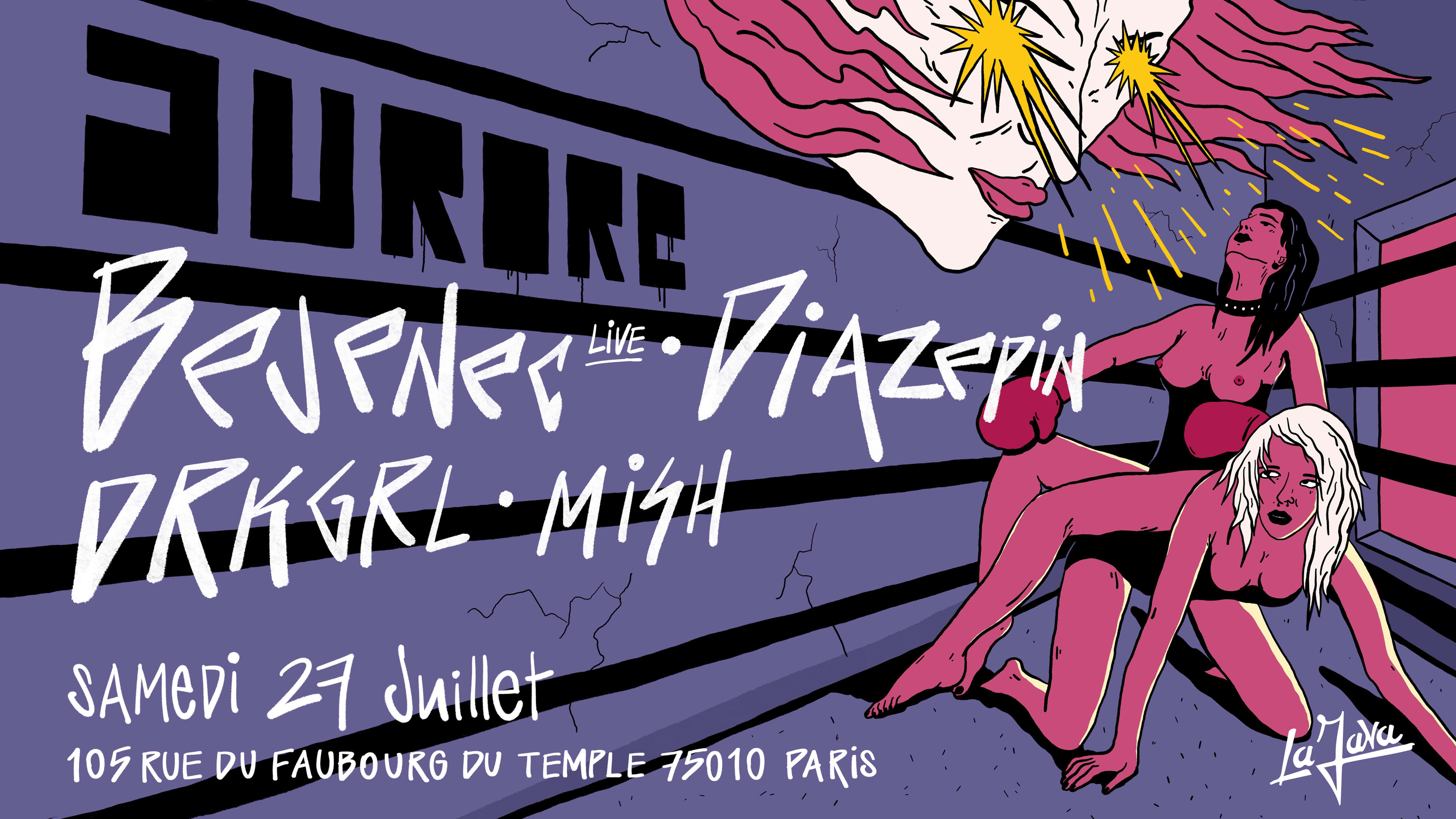 Aurore X La Java : Bejenec (Live), Diazepin, Drkgrl & Mish