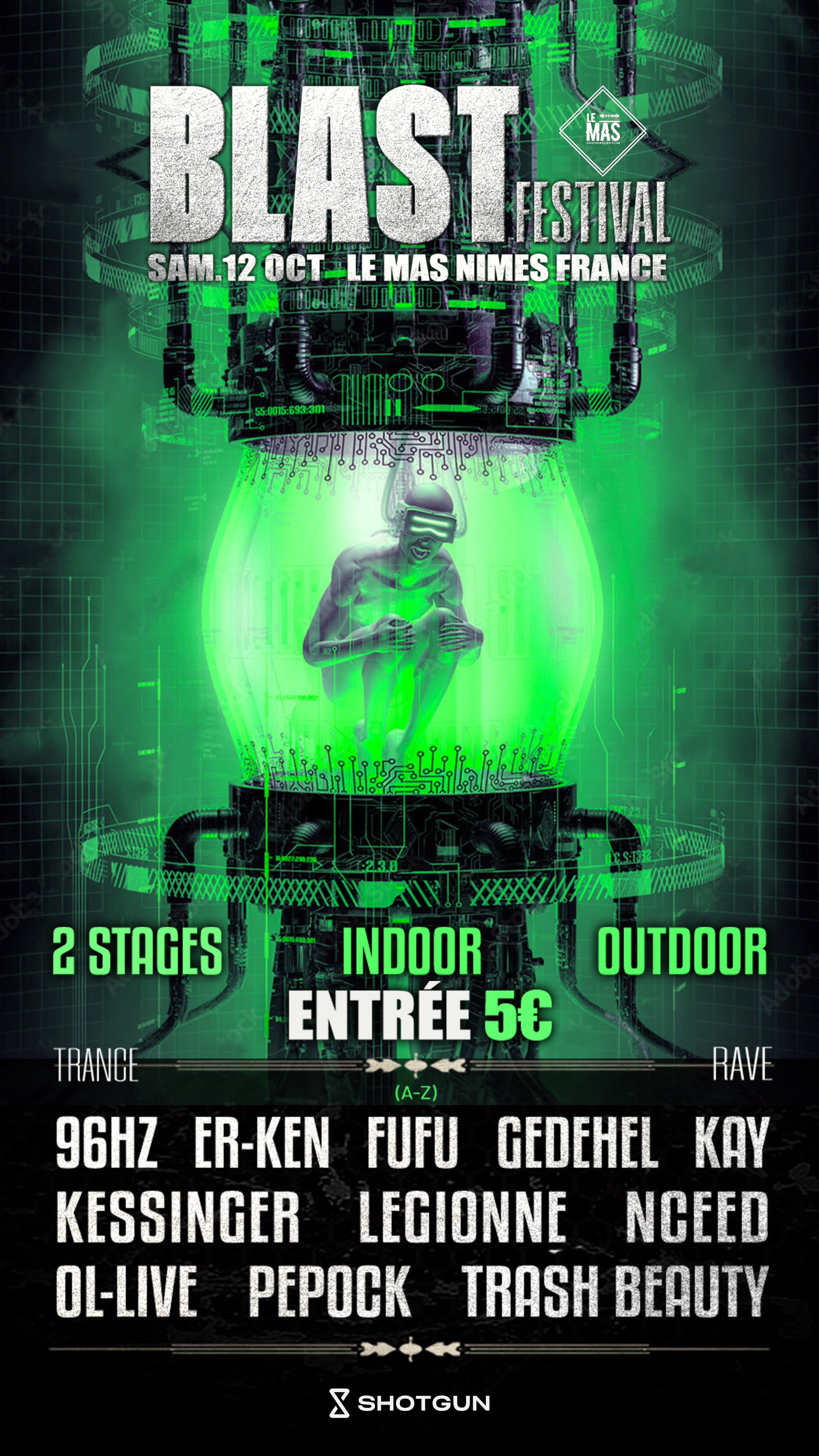 Blast Festival I 2 Stages X Entrée 5 Euros