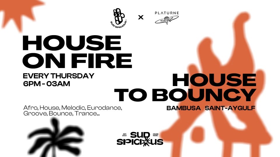House On Fire - Sud'spicious X Platurne