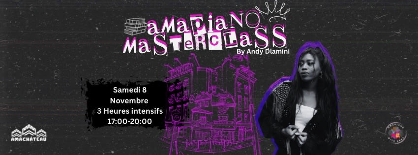 Amapiano Masterclass 08/11