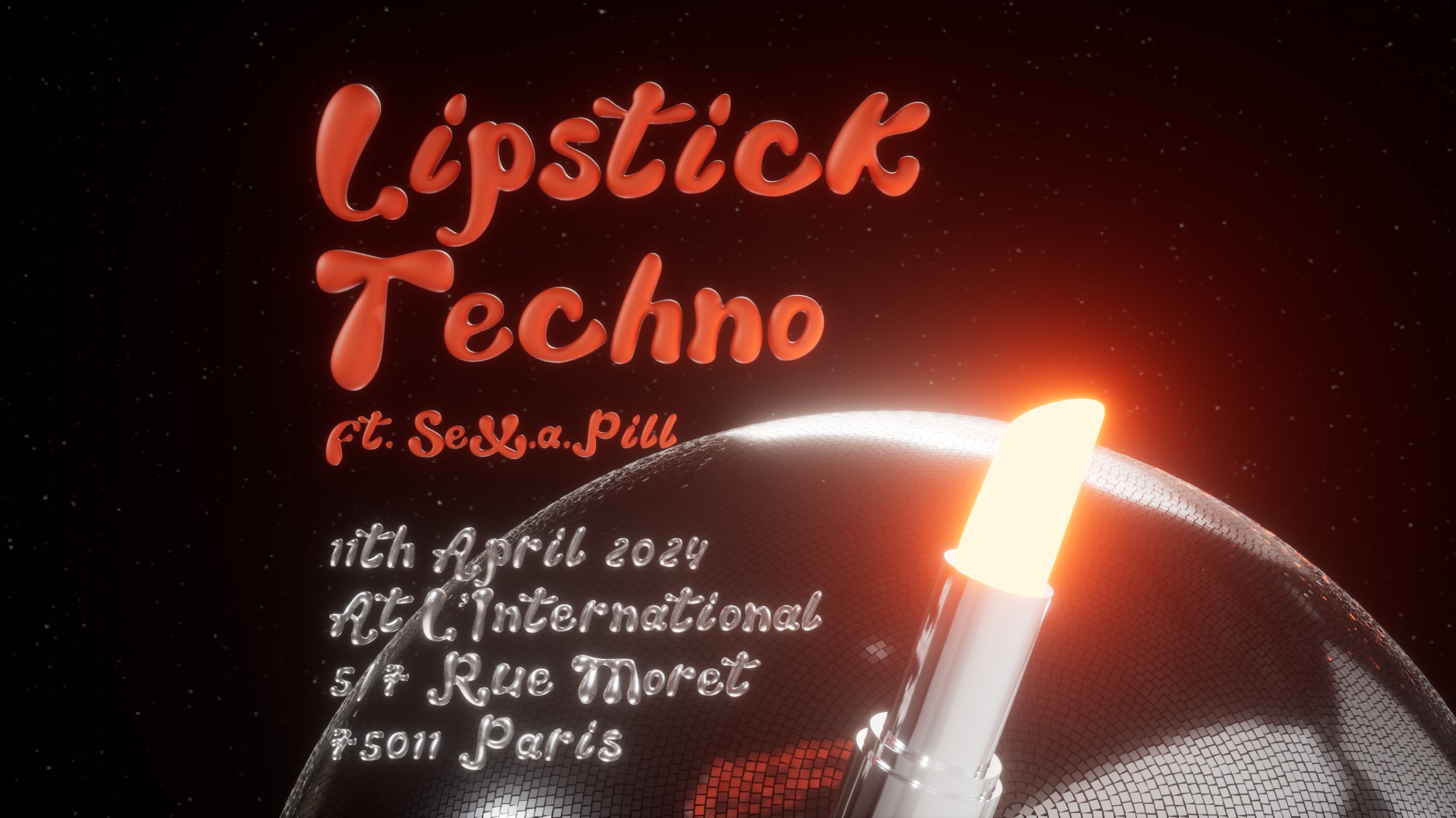 Lipstick & Sex.A.Pill Techno A L’International