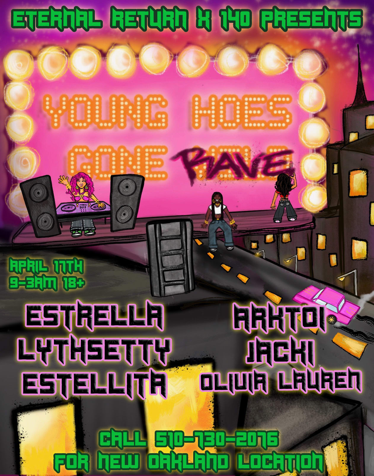 Young Hoes Gone Rave Presented By Eternal Return X 140