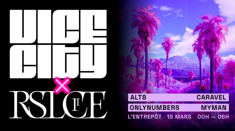 Vice City X Rslce // Caravel, Alt8, Onlynumbers, Myman