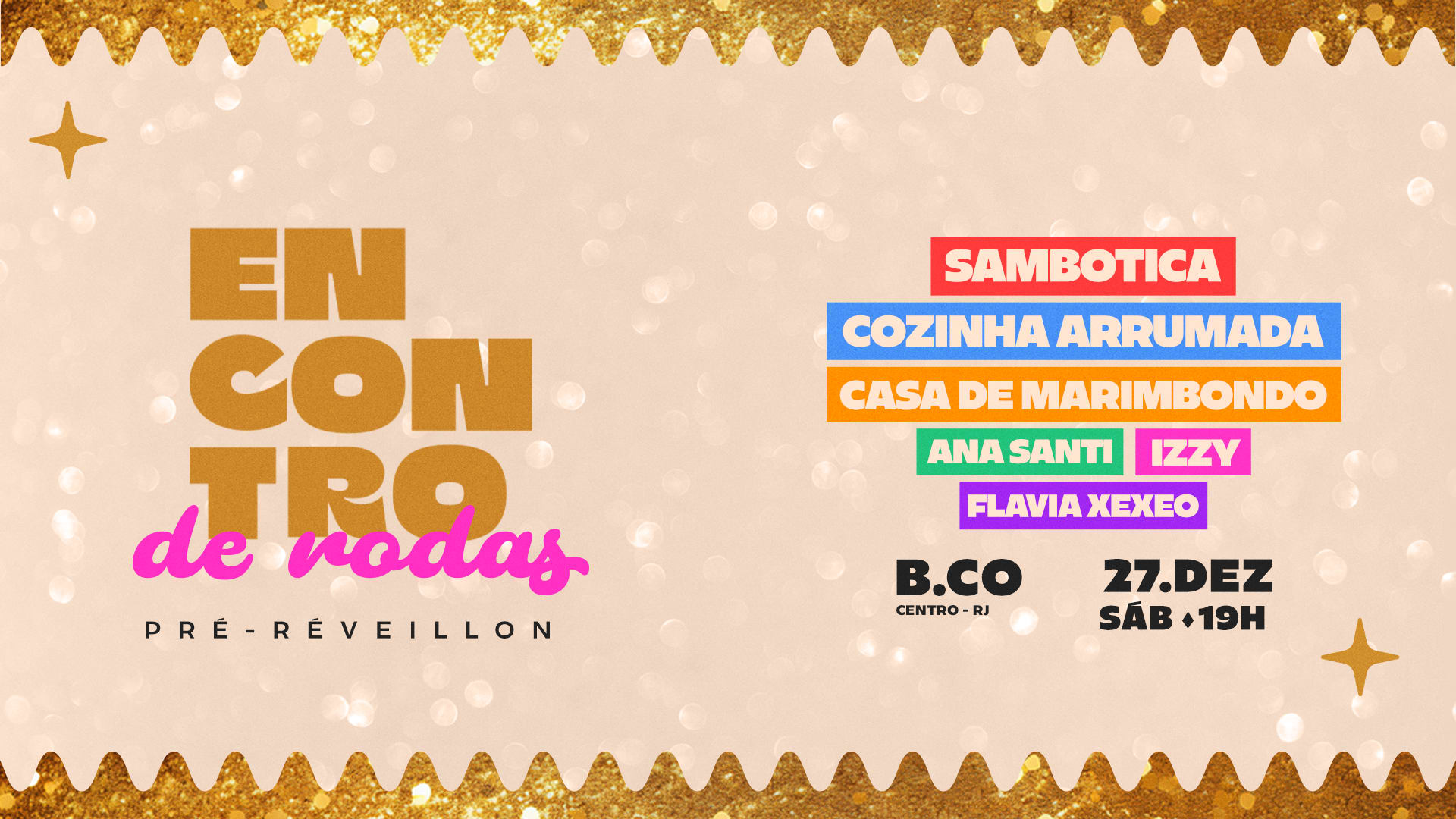 Encontro De Rodas |27/12| Cozinha, Marimbondo, Sambotica &+