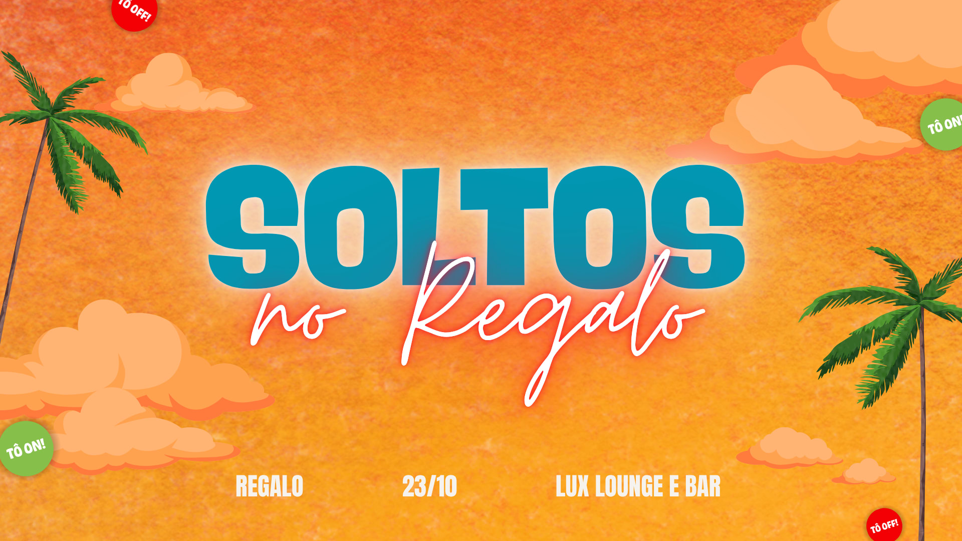 Soltos No Regalo