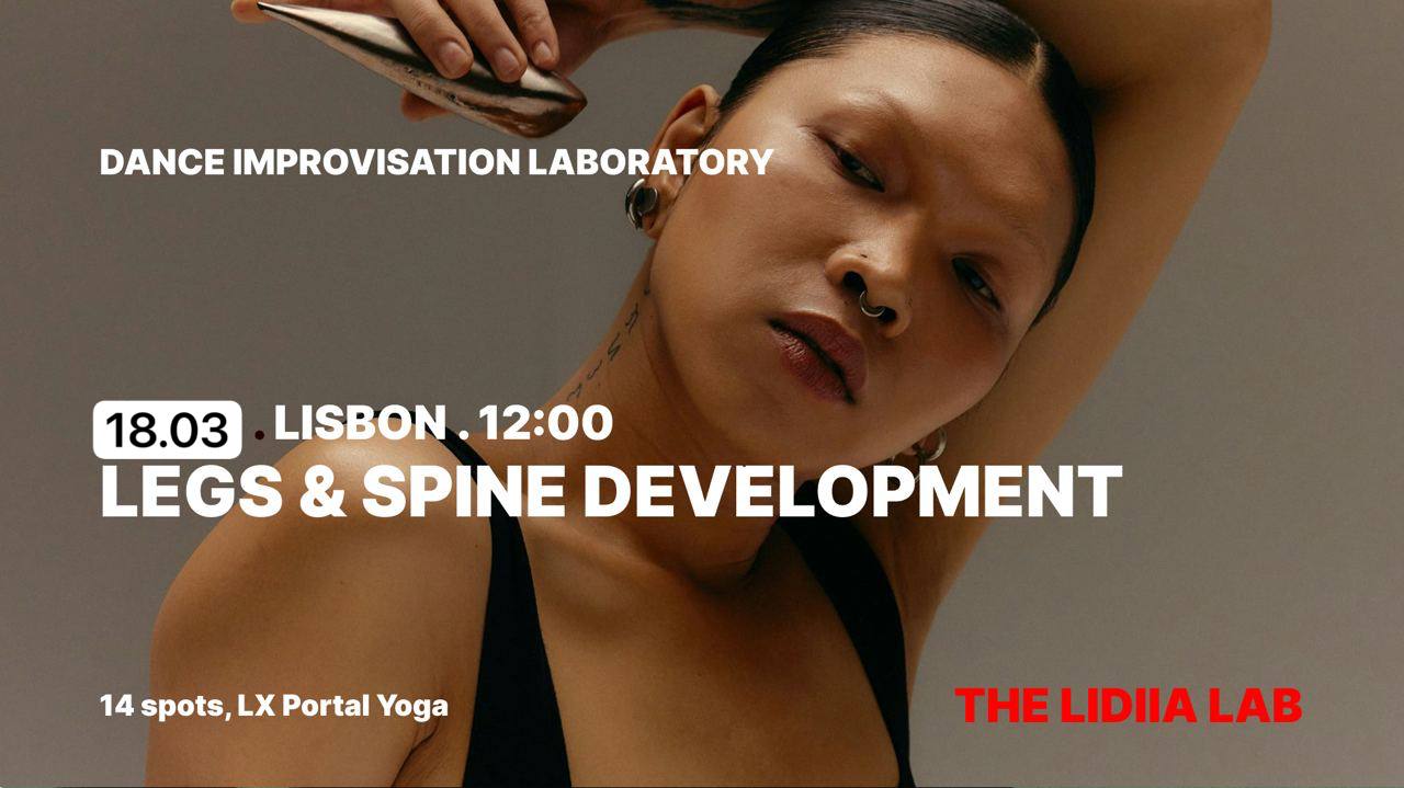 Dance Impro Lab Lisbon | Legs & Spine Development