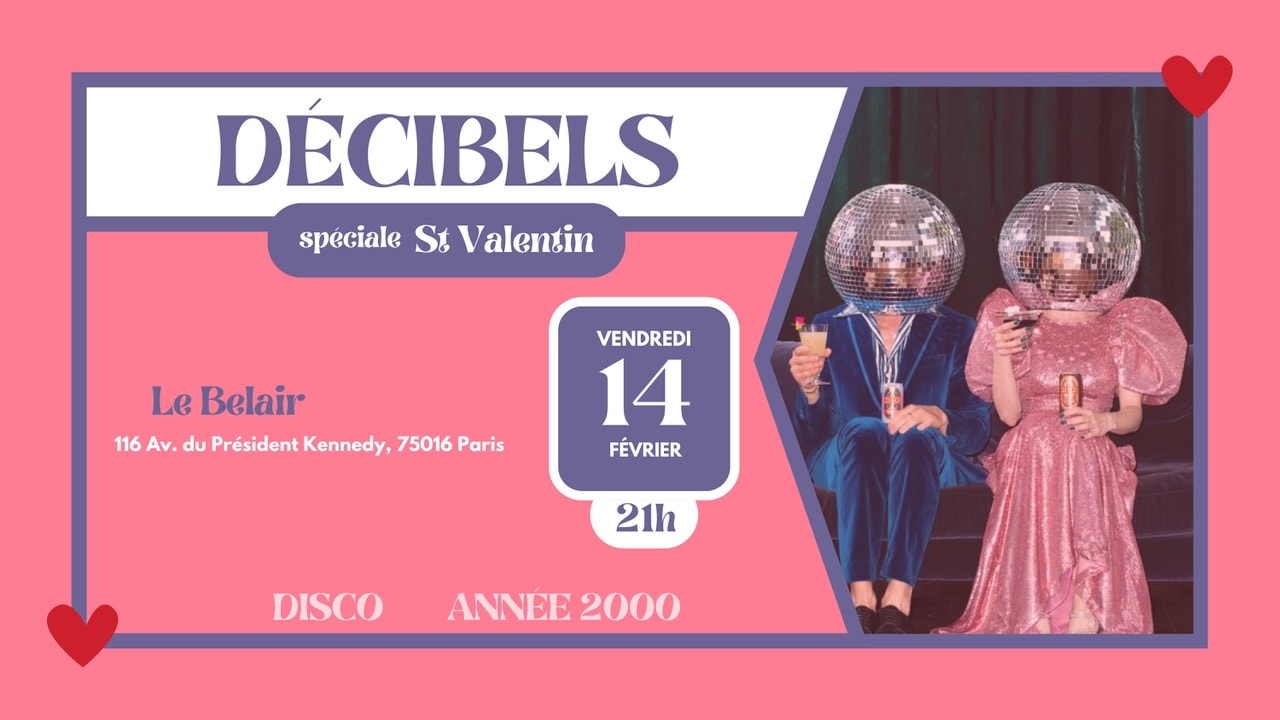 Décibels - Spéciale Saint-Valentin