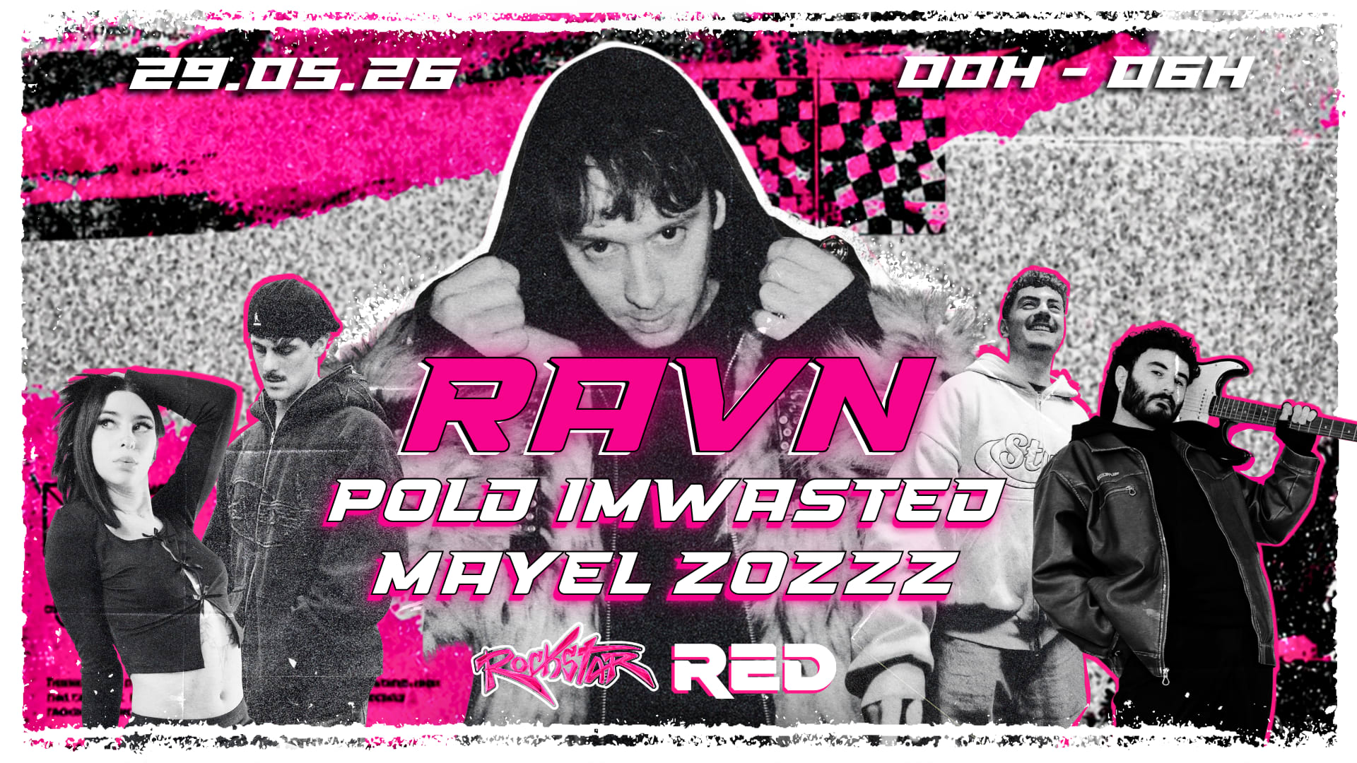 Rockstar X Redclub W/ Ravn, Imwasted, Zozzz, Mayel, Pold