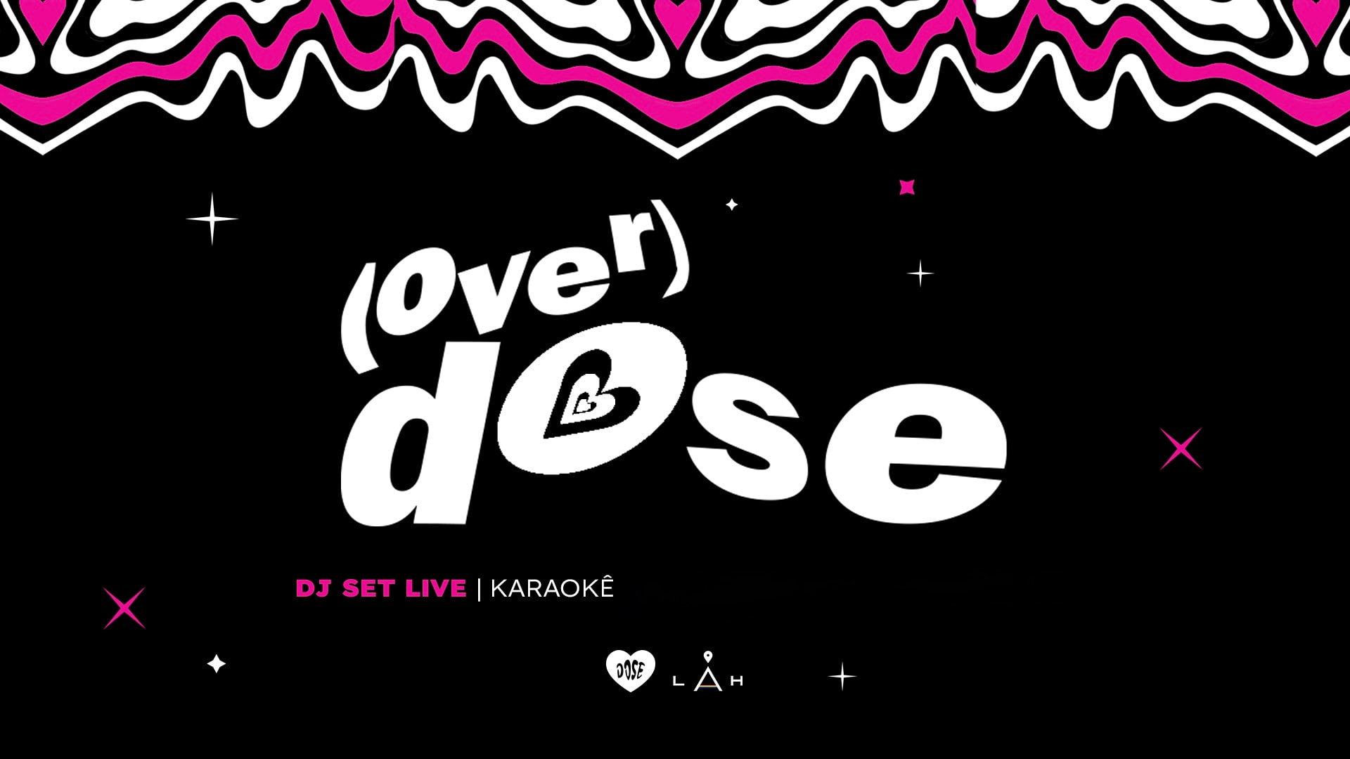 12/5 - Terça Com Karaokê + (Over)Dose Djs Live Set
