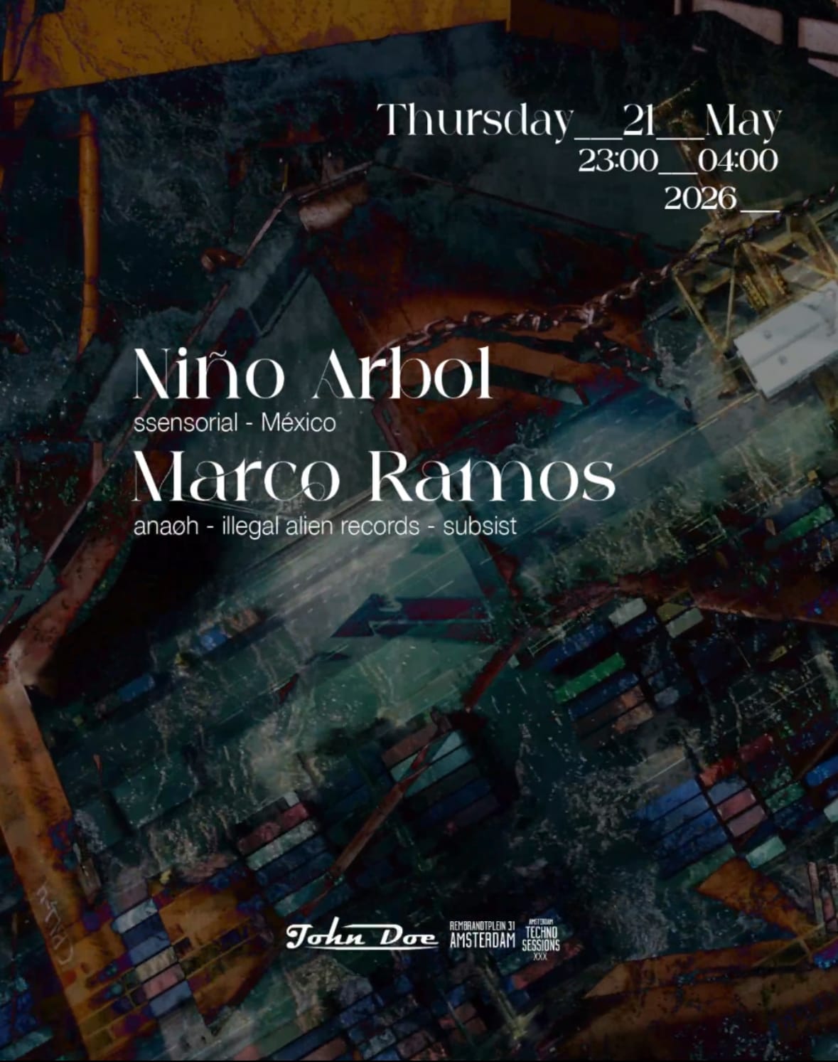 Amsterdam Techno Sessions W/ Niño Arbole (Ssensorial) Mex
