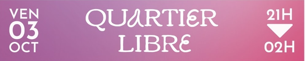 Soirée Octobre Rose - A'nau Copines / Quartier Libre