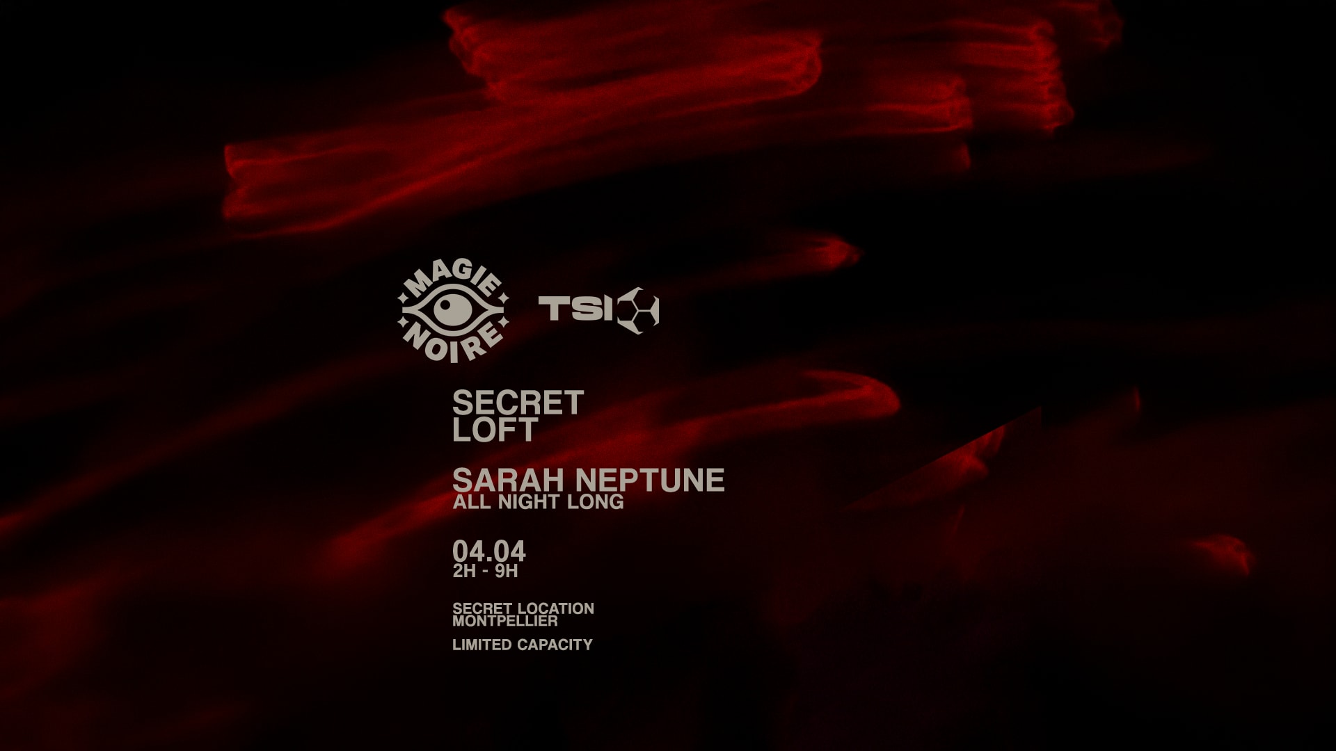 Magie Noire Secret Loft W/ Sarah Neptune All Night Long