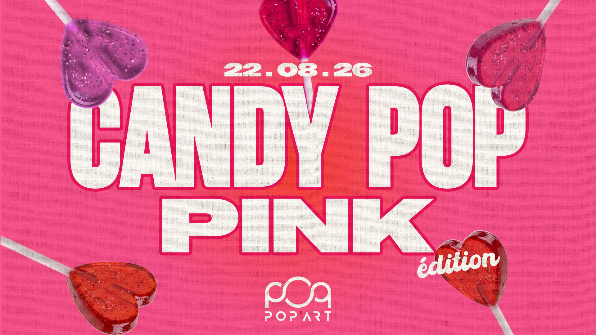 Candy Pop Pink Édition