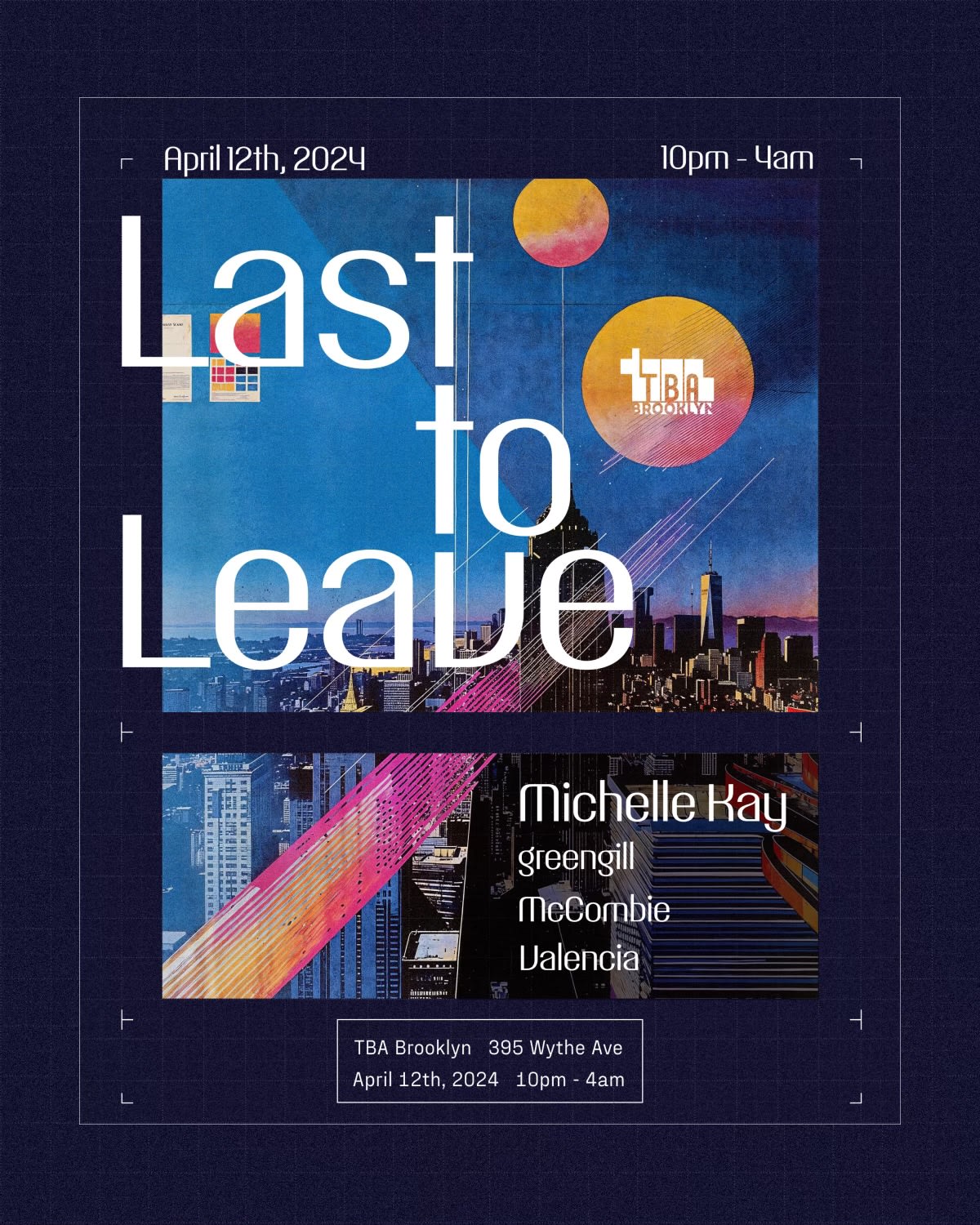 Last To Leave: Michelle Kay, Greengill, Mccombie, Valencia