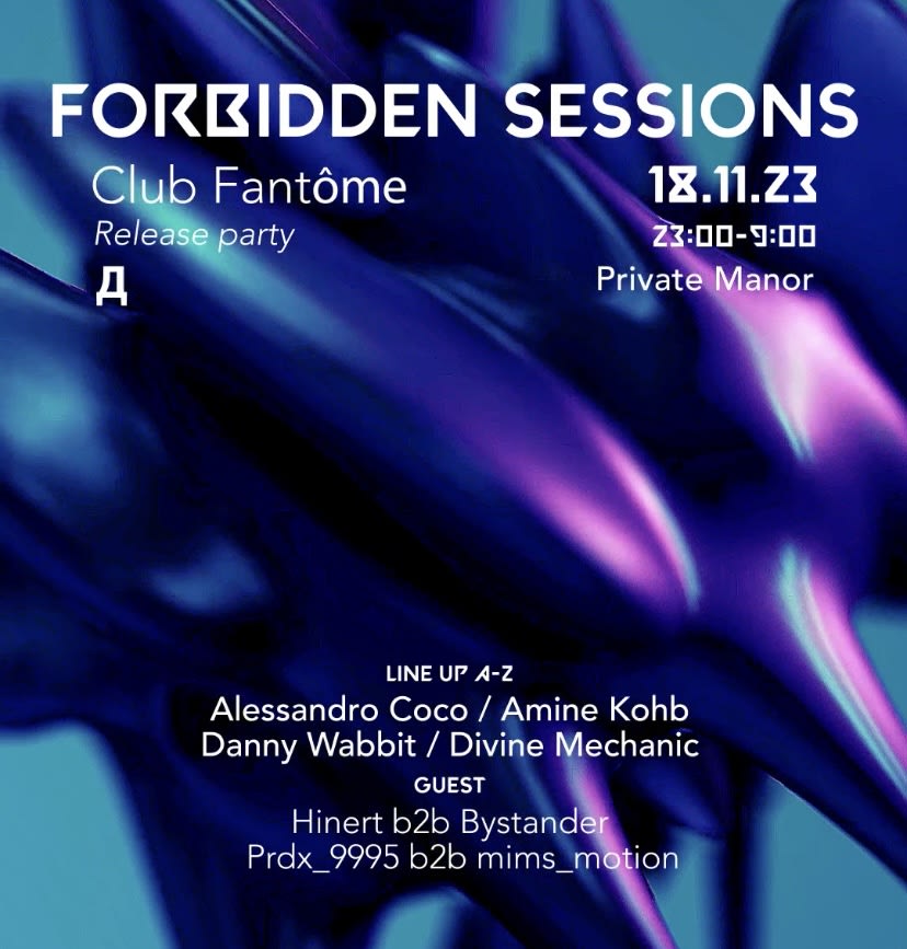 Club Fantome X Forbidden Sessions : Release Party Fsva001