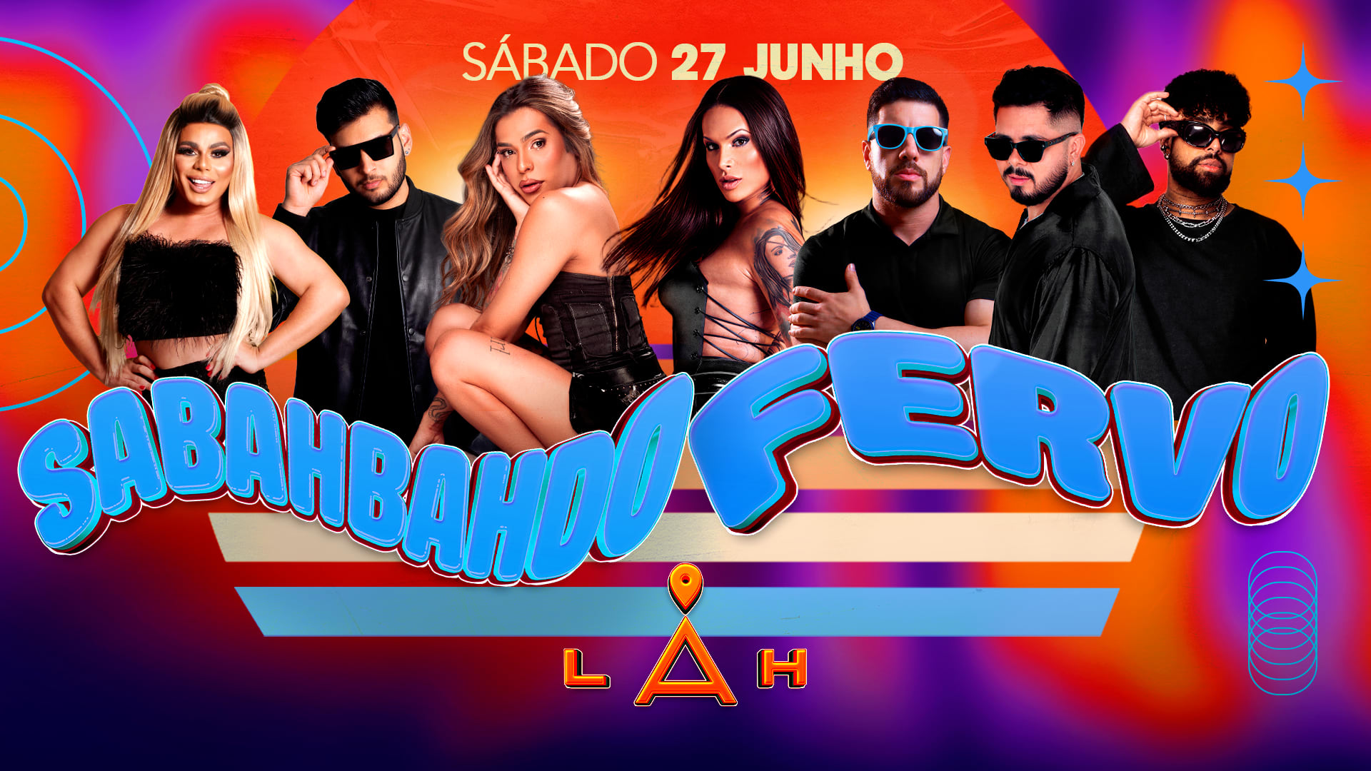 27/6 - Sabahbahdo + Fervo