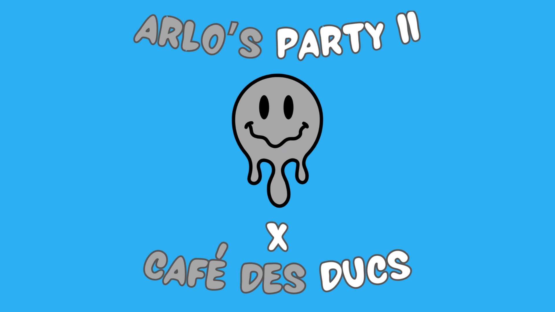 Arlo’S Party 2 X Café Des Ducs