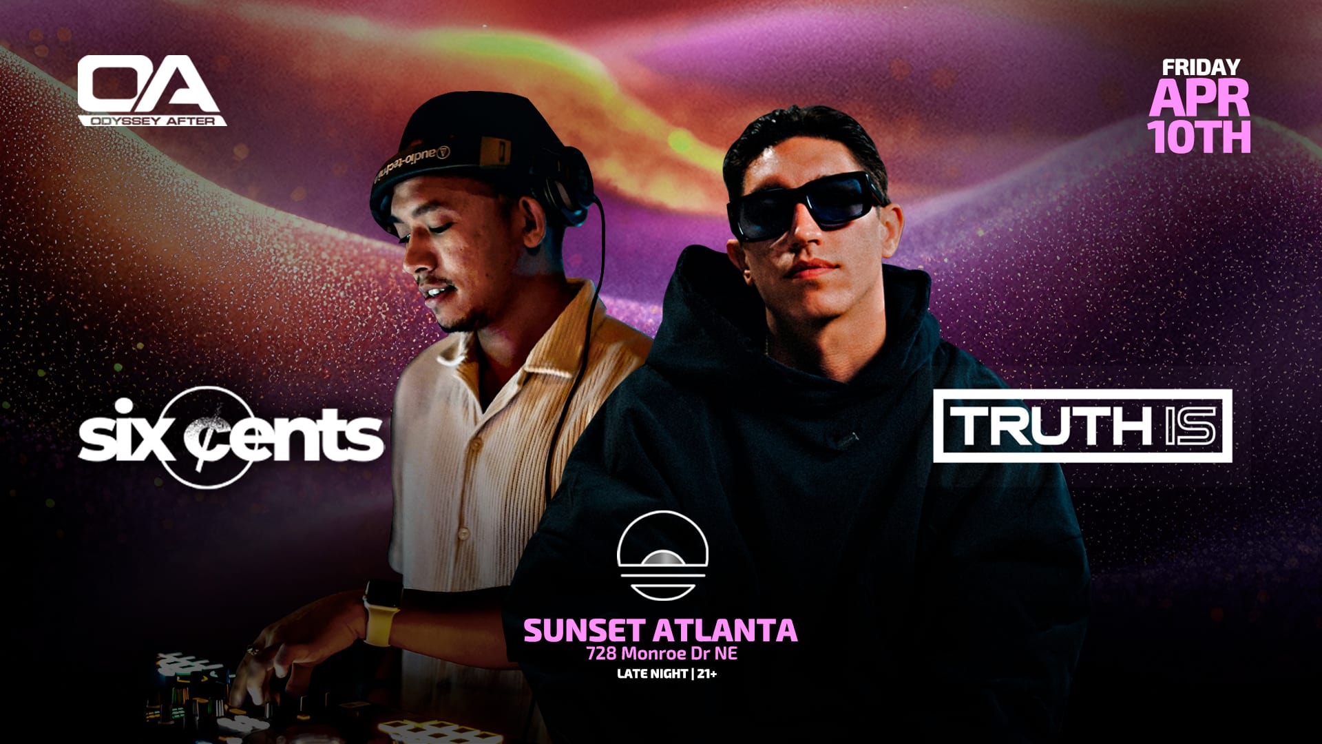 Truth Is + Six Cents At Odyssey After