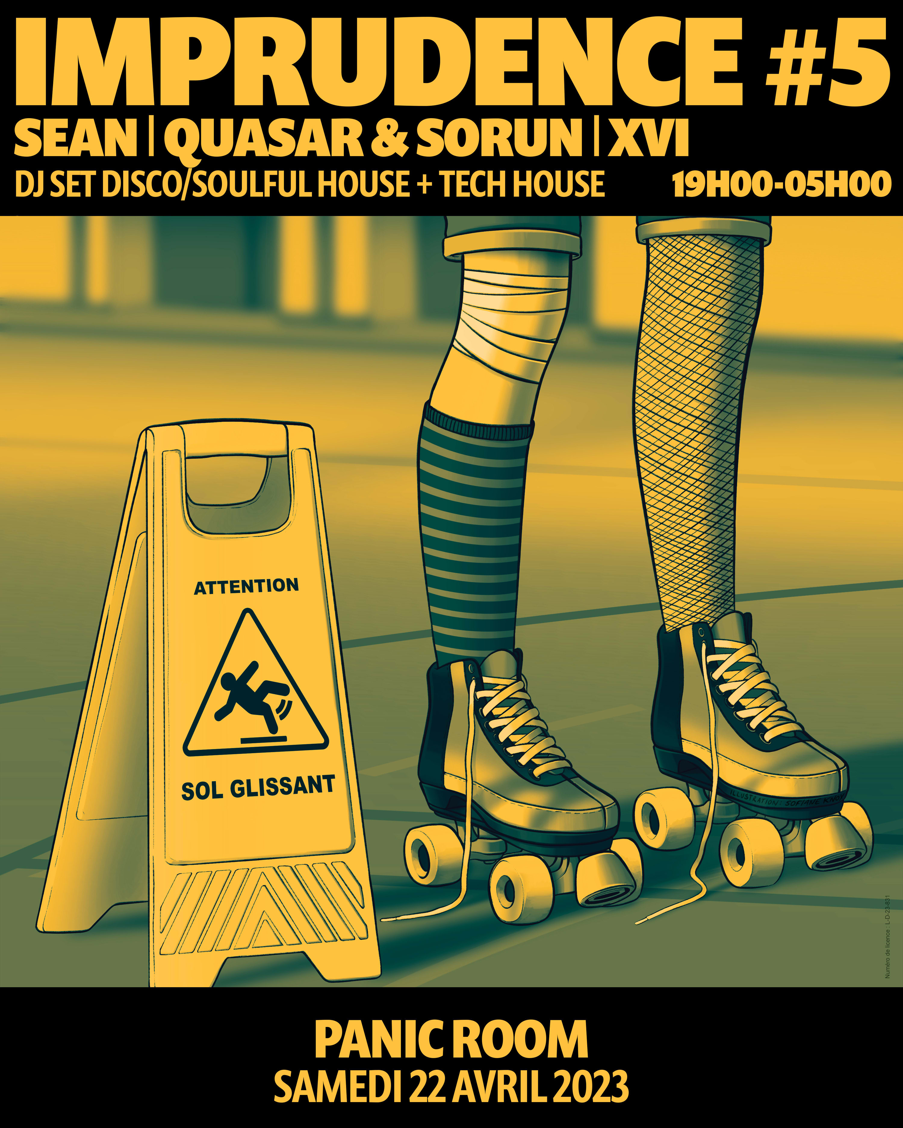 Imprudence #5 Sean | Quasar & Sorun | XVI @Panic Room