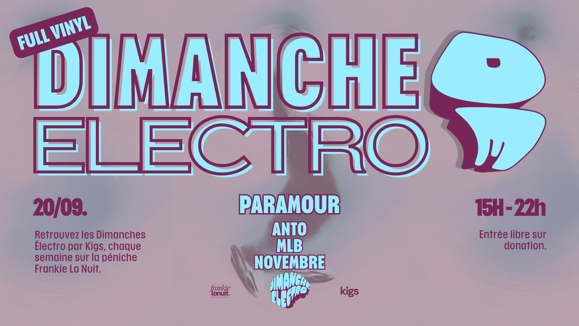 Dimanche Electro #20 Invite Paramour W/ Anto, Mlb, Novembre