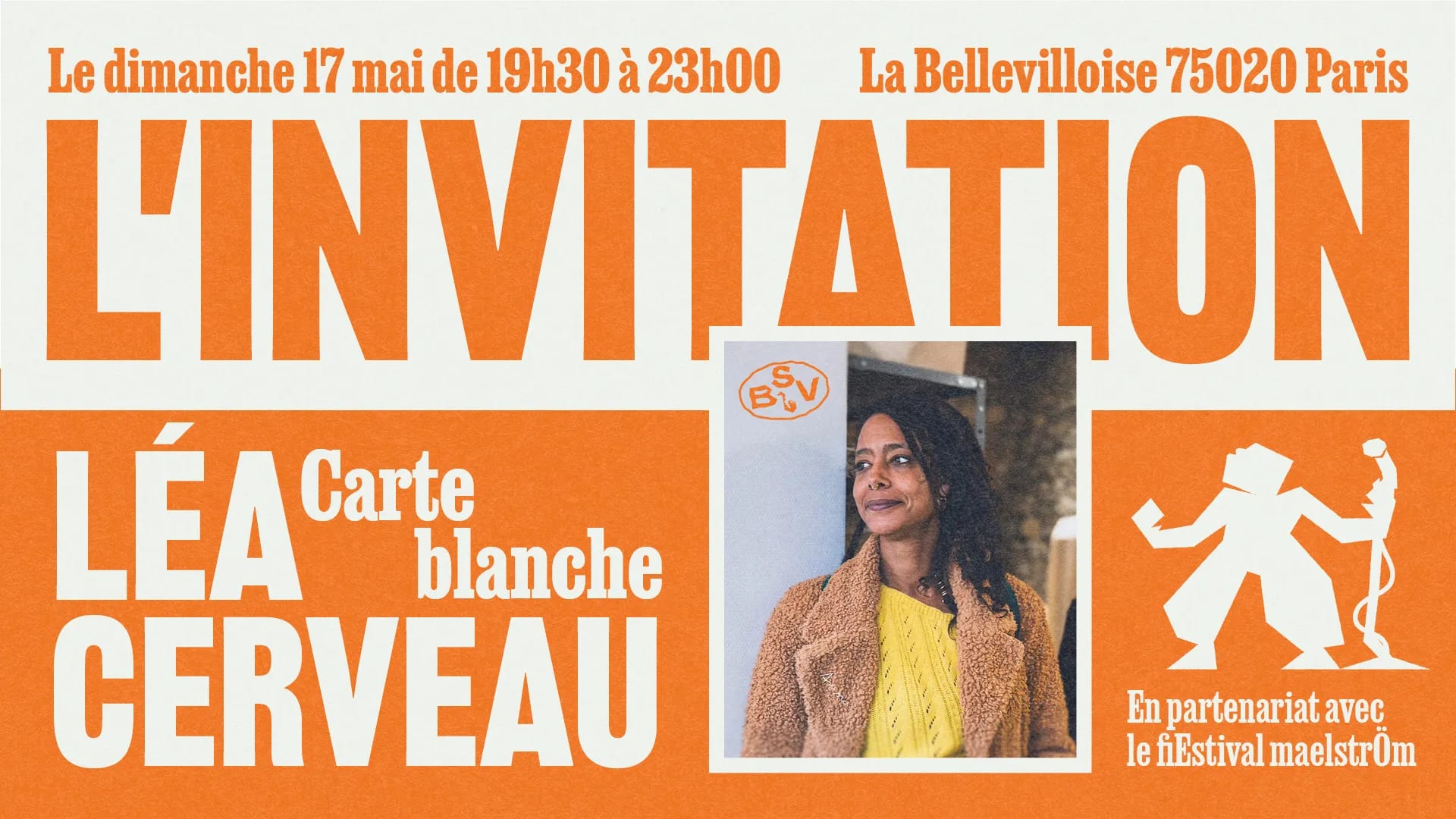L'invitation : Léa Cerveau & Friends | 17.05.26