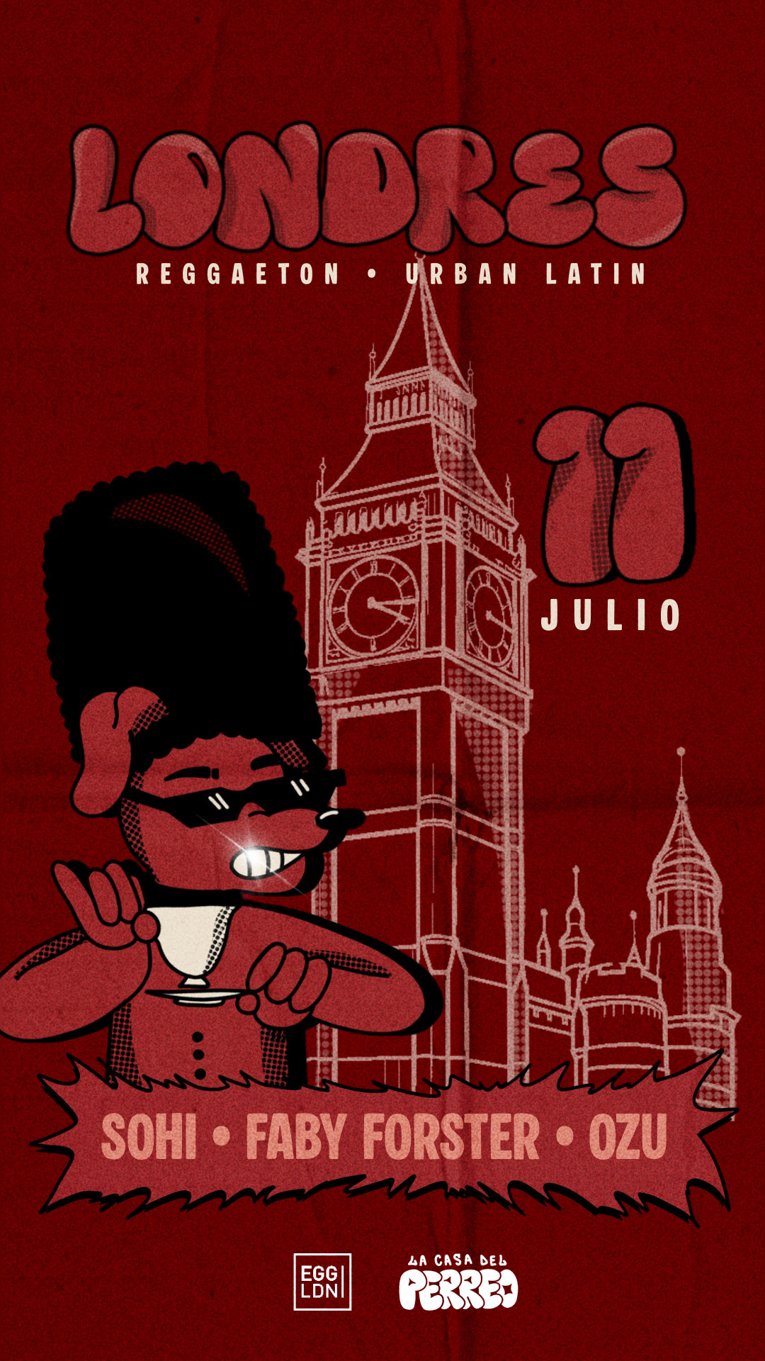 La Casa Del Perreo I Egg Club I London