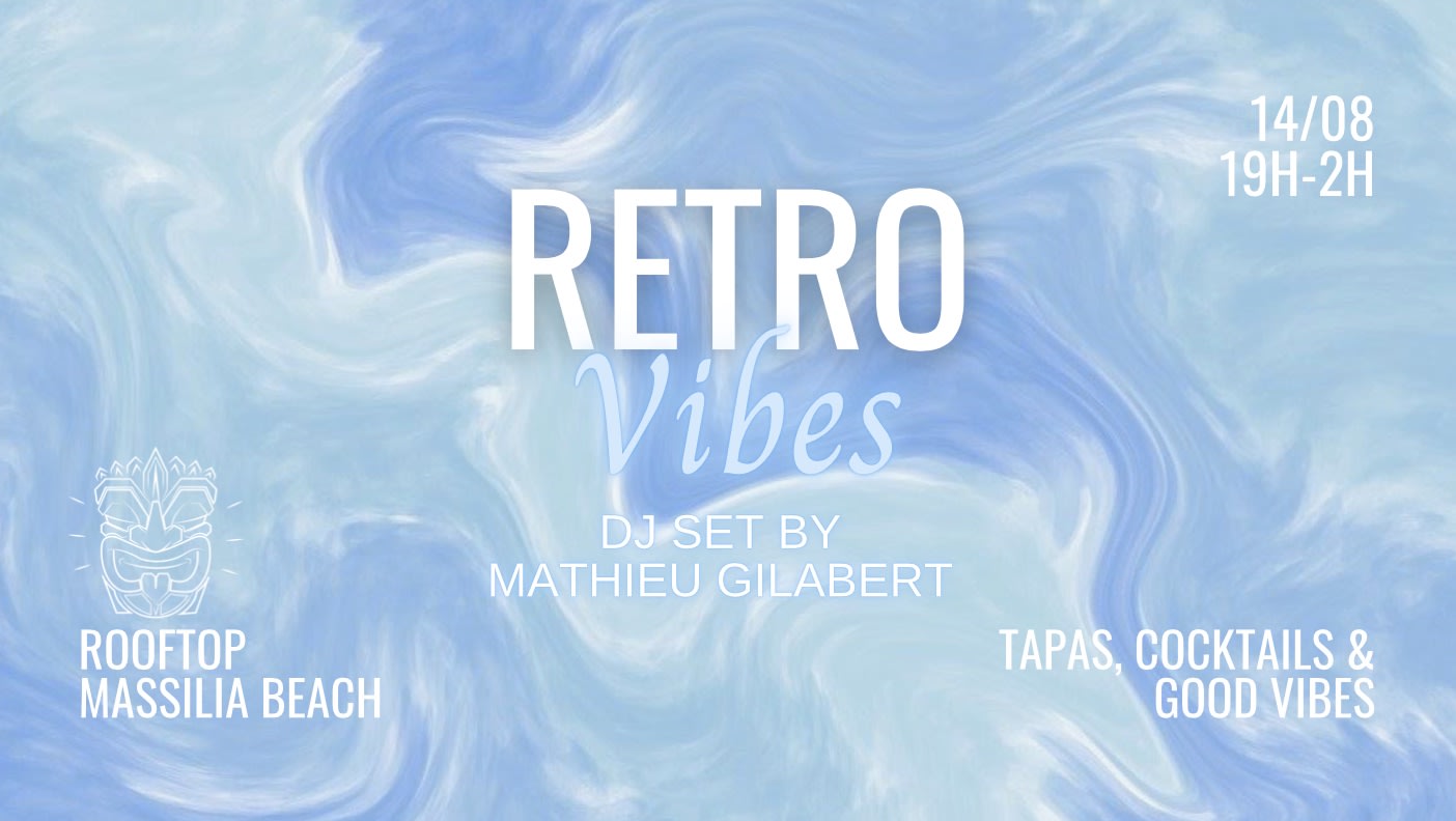 Rétro Vibes By Mathieu Gilabert - 90'2000