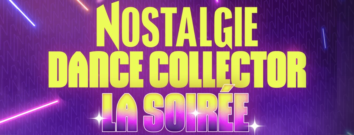 Nostalgie Dance Collector