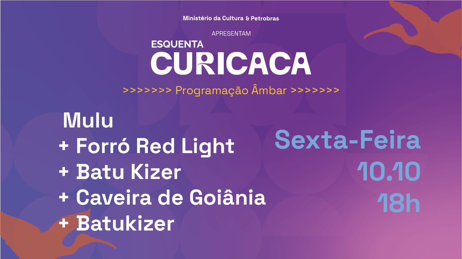 Mulu, Forró Red Light, Batukizer E Caveira Sexta No Curicaca