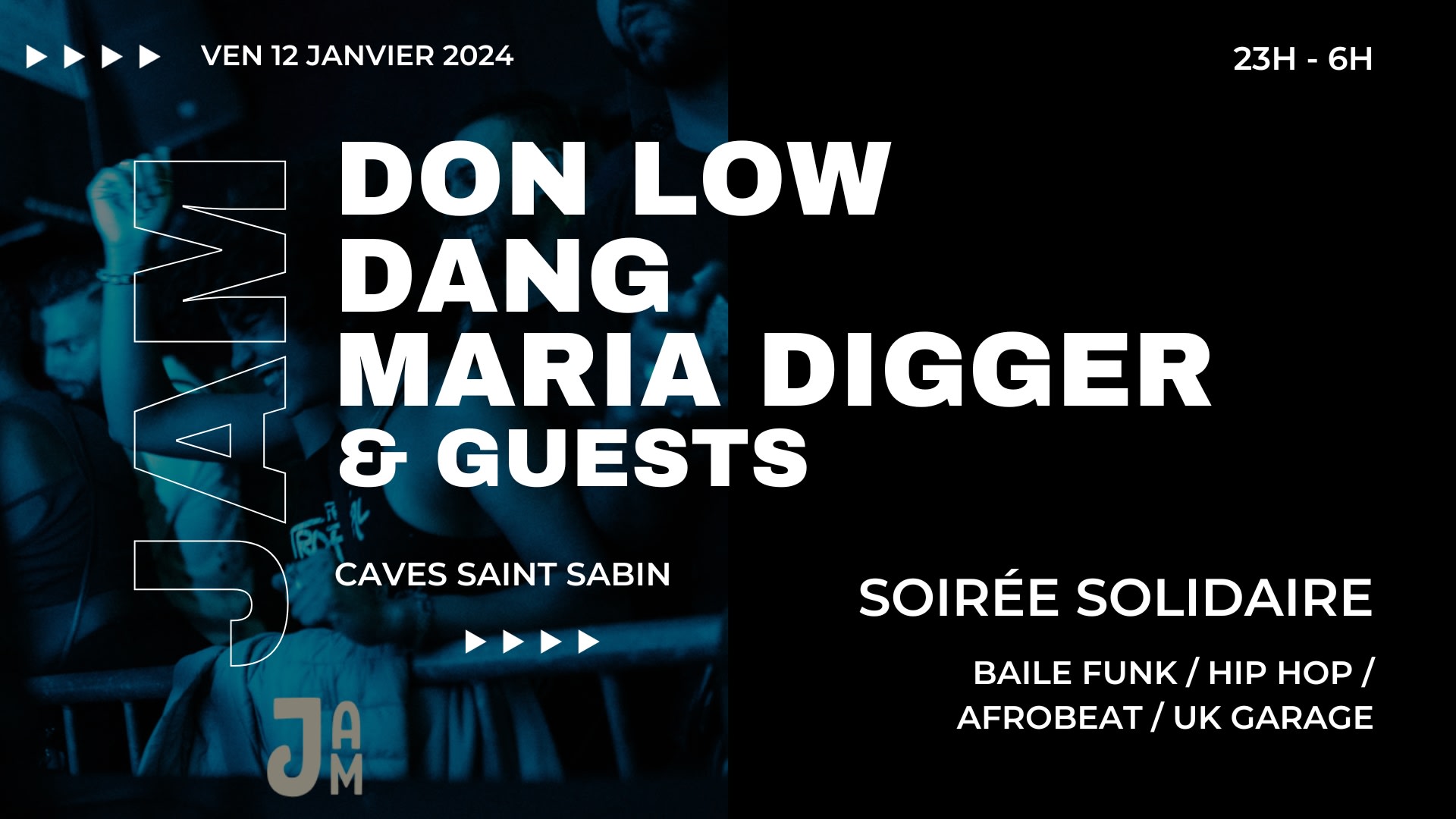 Jam Baile Funk / Hip Hop   W/ Don Low / Dang / Maria Digger