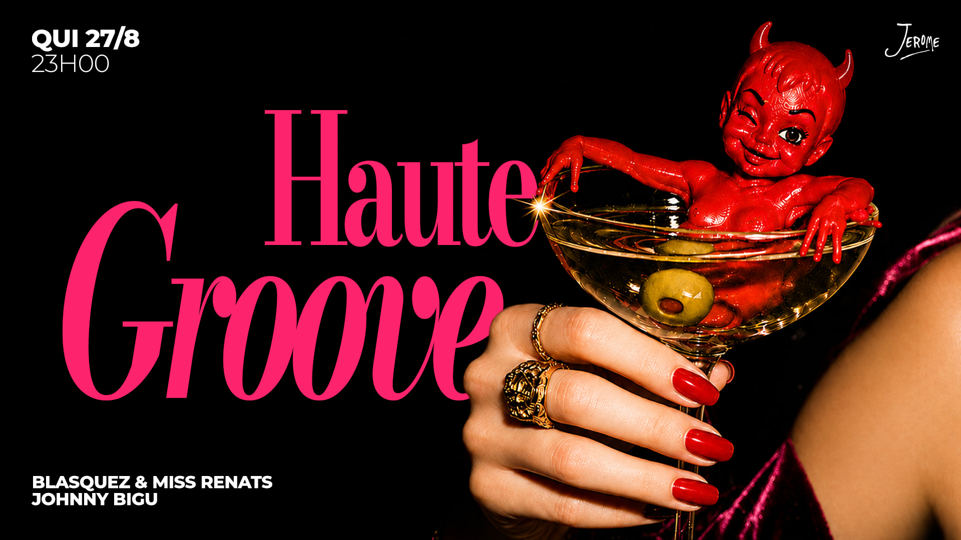 Haute Groove  [Estreia] No Jerome