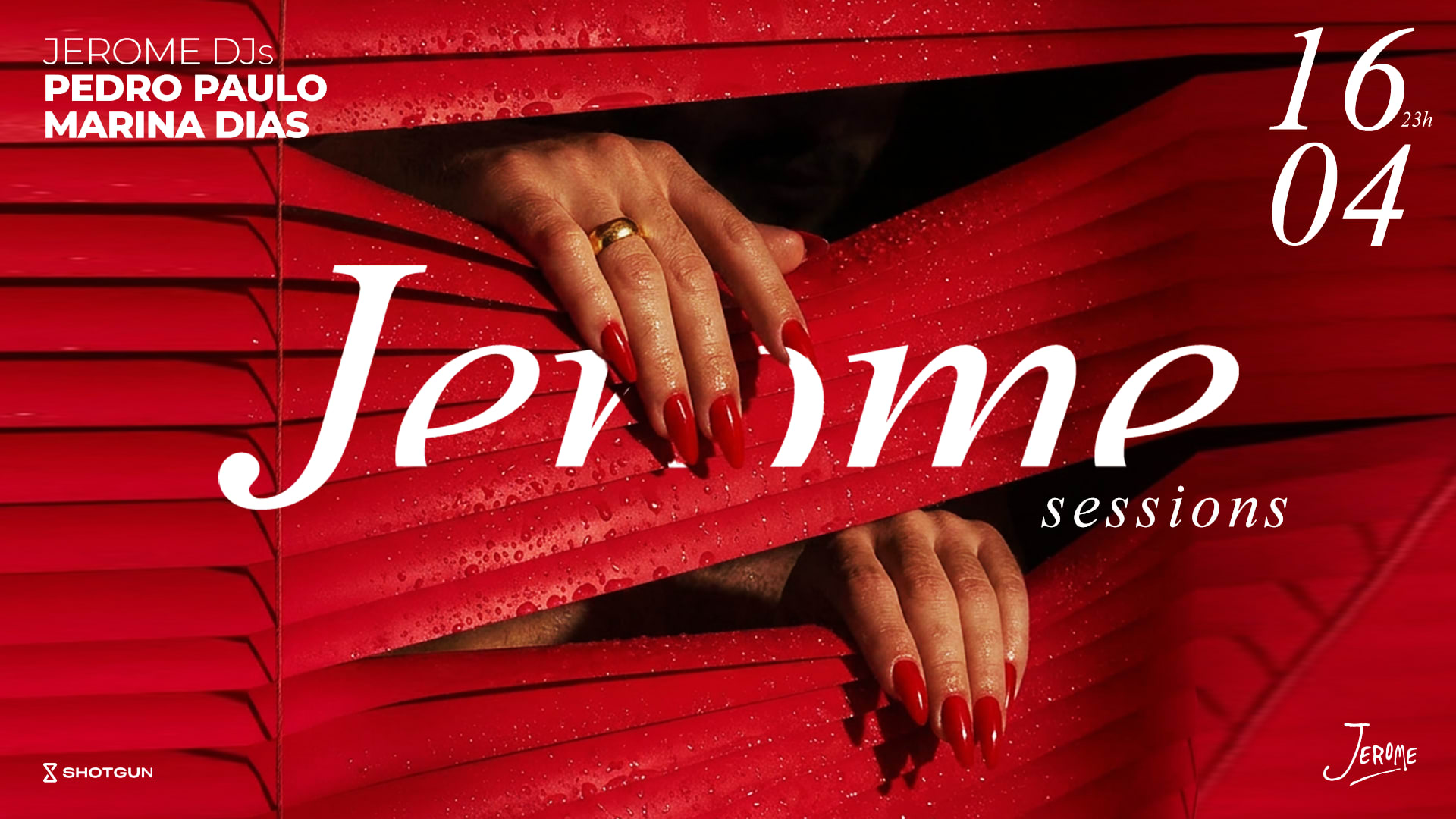 Jerome Sessions W/ Jerome Djs (Pedro Paulo & Marina Dias)