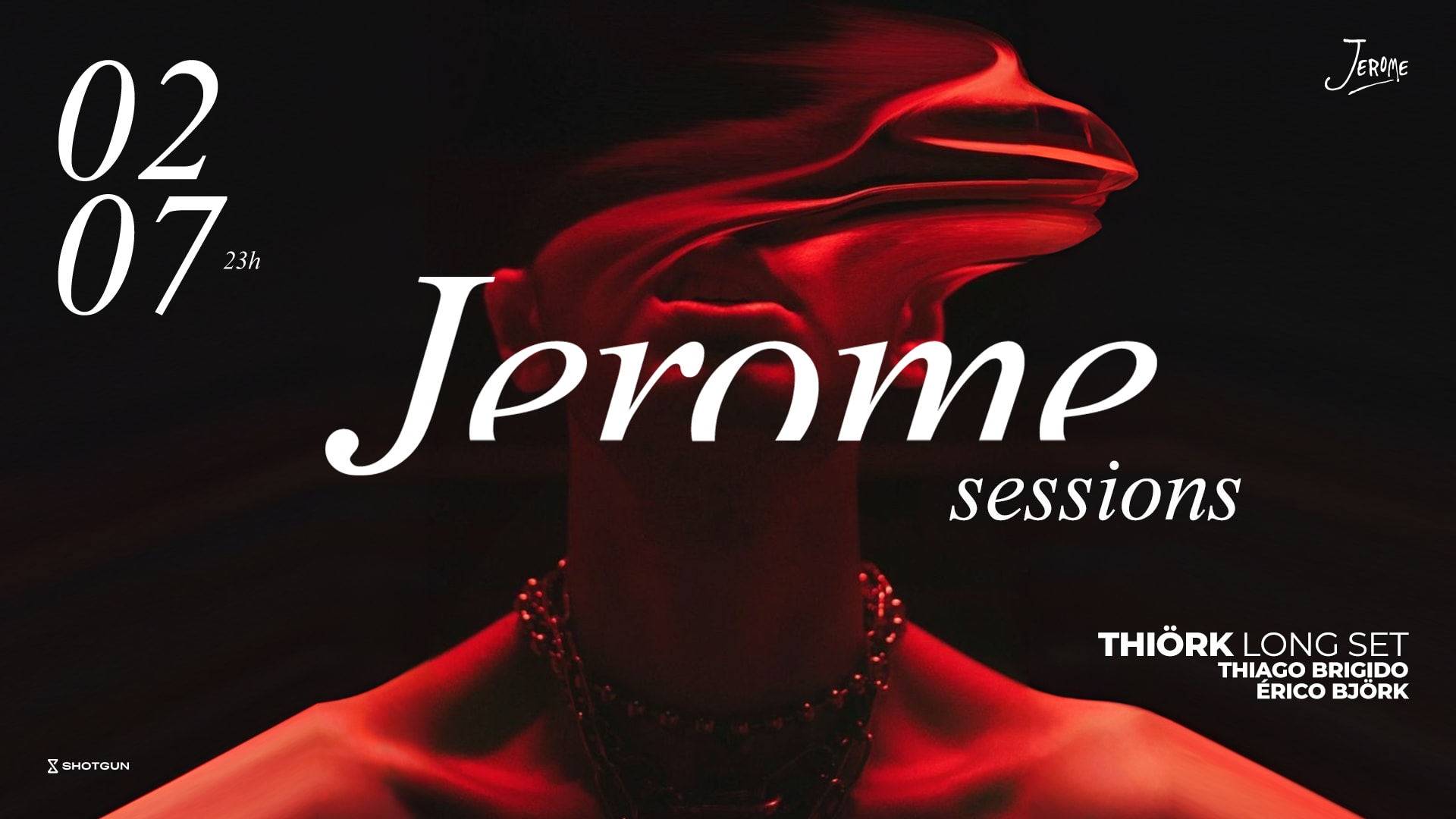 Jerome Sessions W/ Thiörk ( Thiago Brigido + Érico Björk)