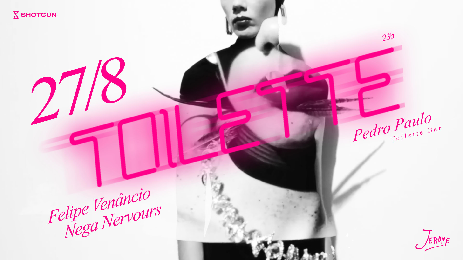 Toilette 27/08 @ Club Jerome