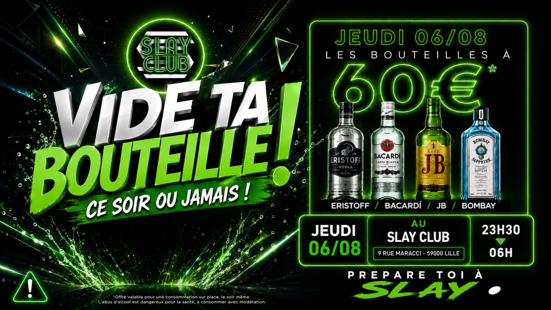 Slay Club : Vide Ta Bouteille !
