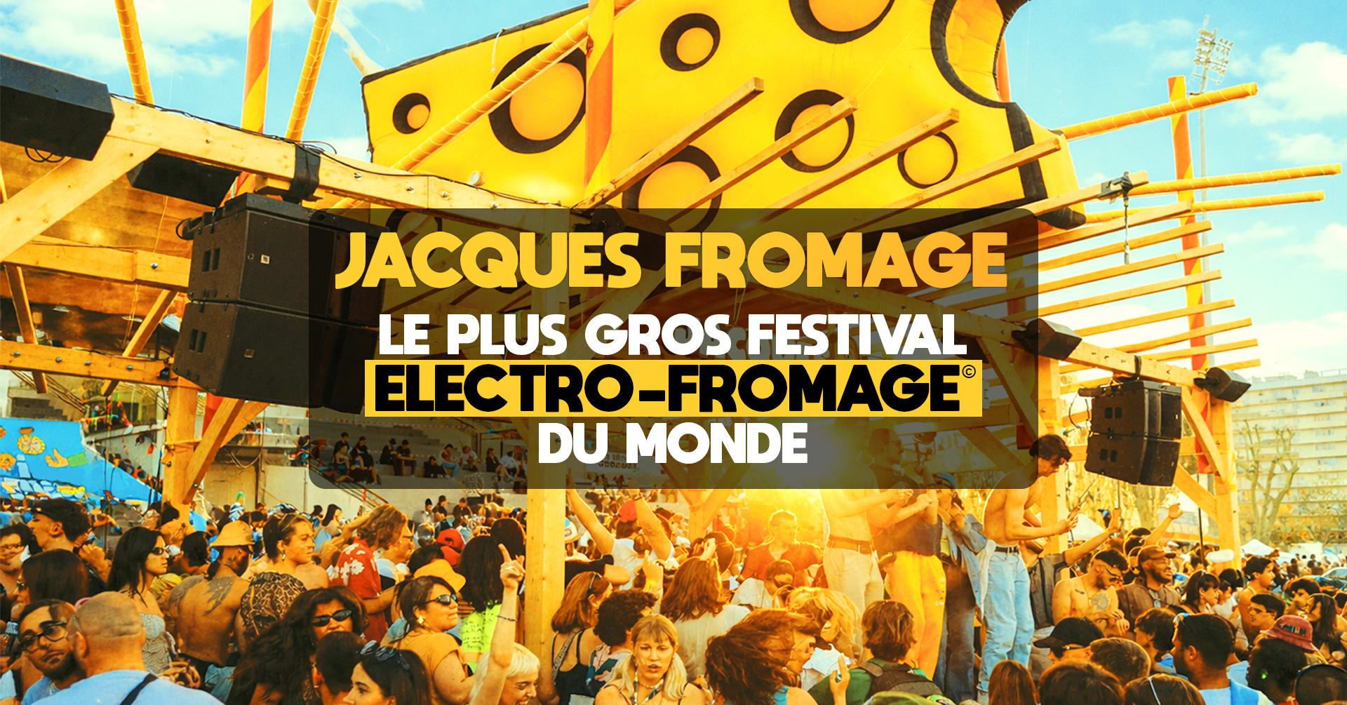 Jacques Fromage Festival 2026 - 2 Jours De Folie !