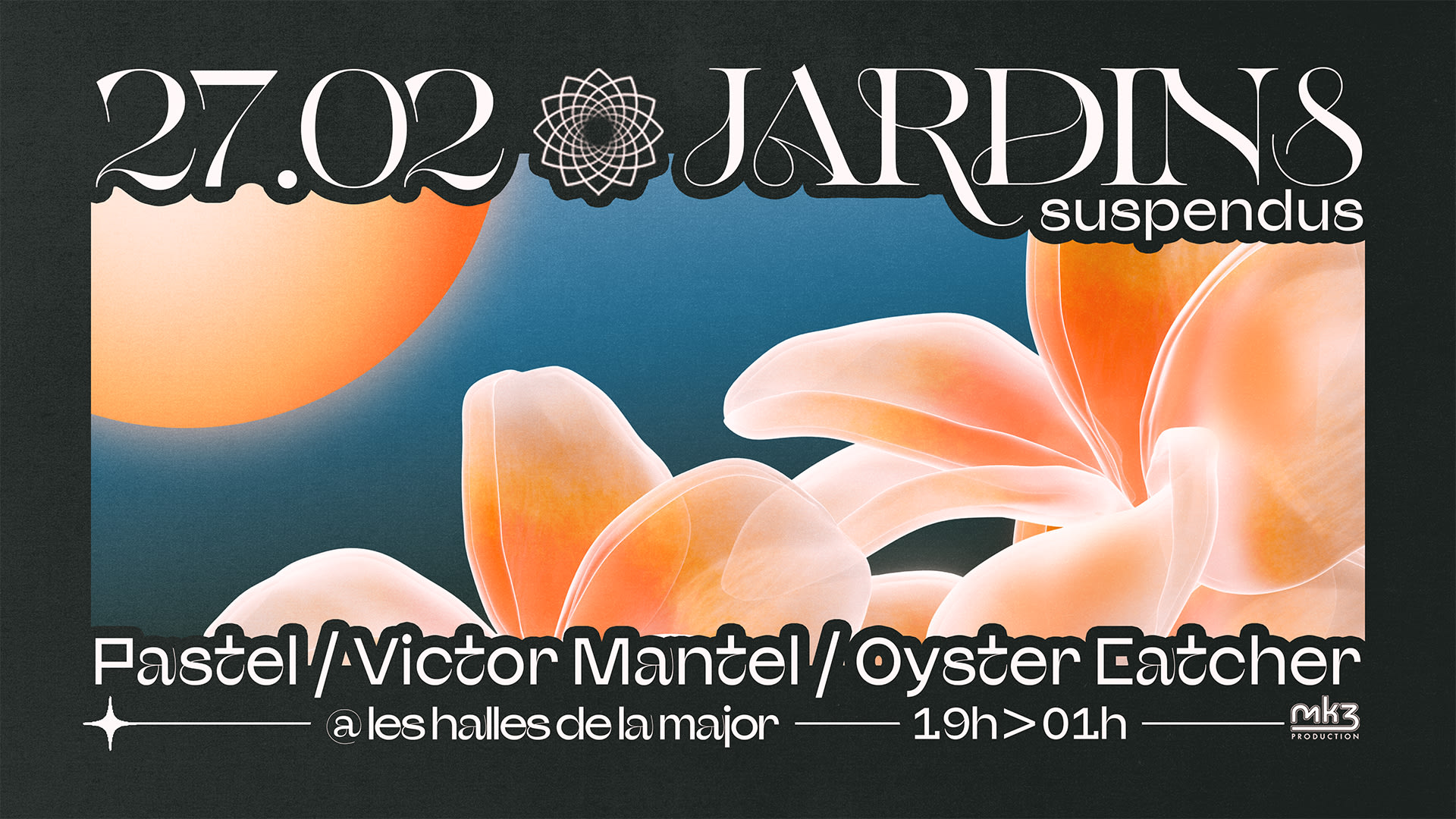 Les Jardins Suspendus : Pastel•Victor Mantel•Oyster Catcher
