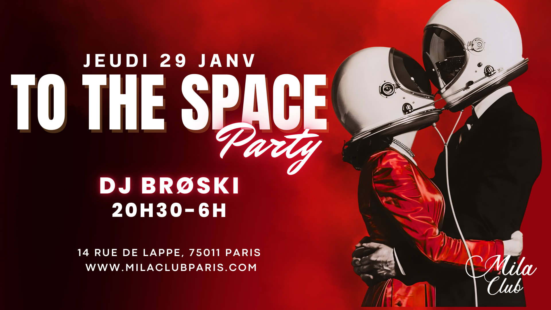 To The Space - Mila Club Paris