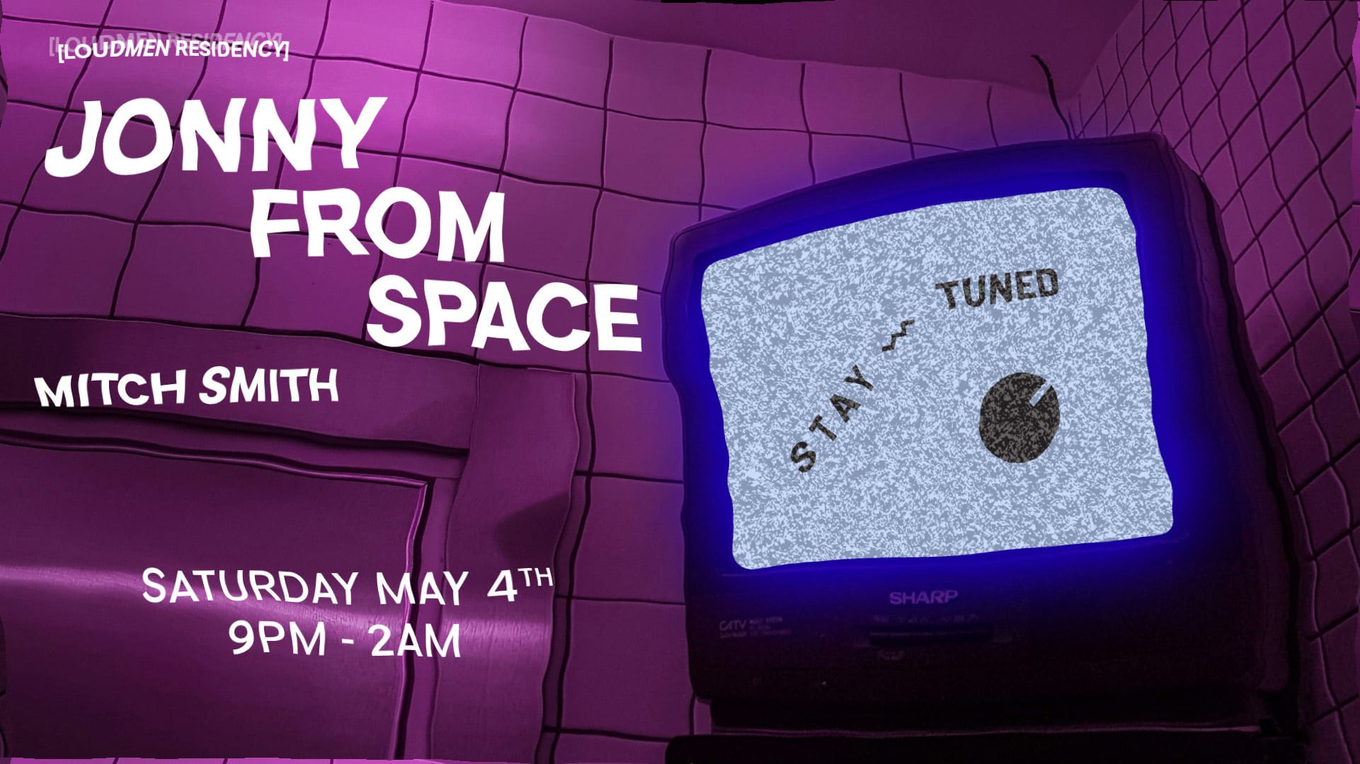 Loudmen Invites Jonny From Space, Mitch Smith