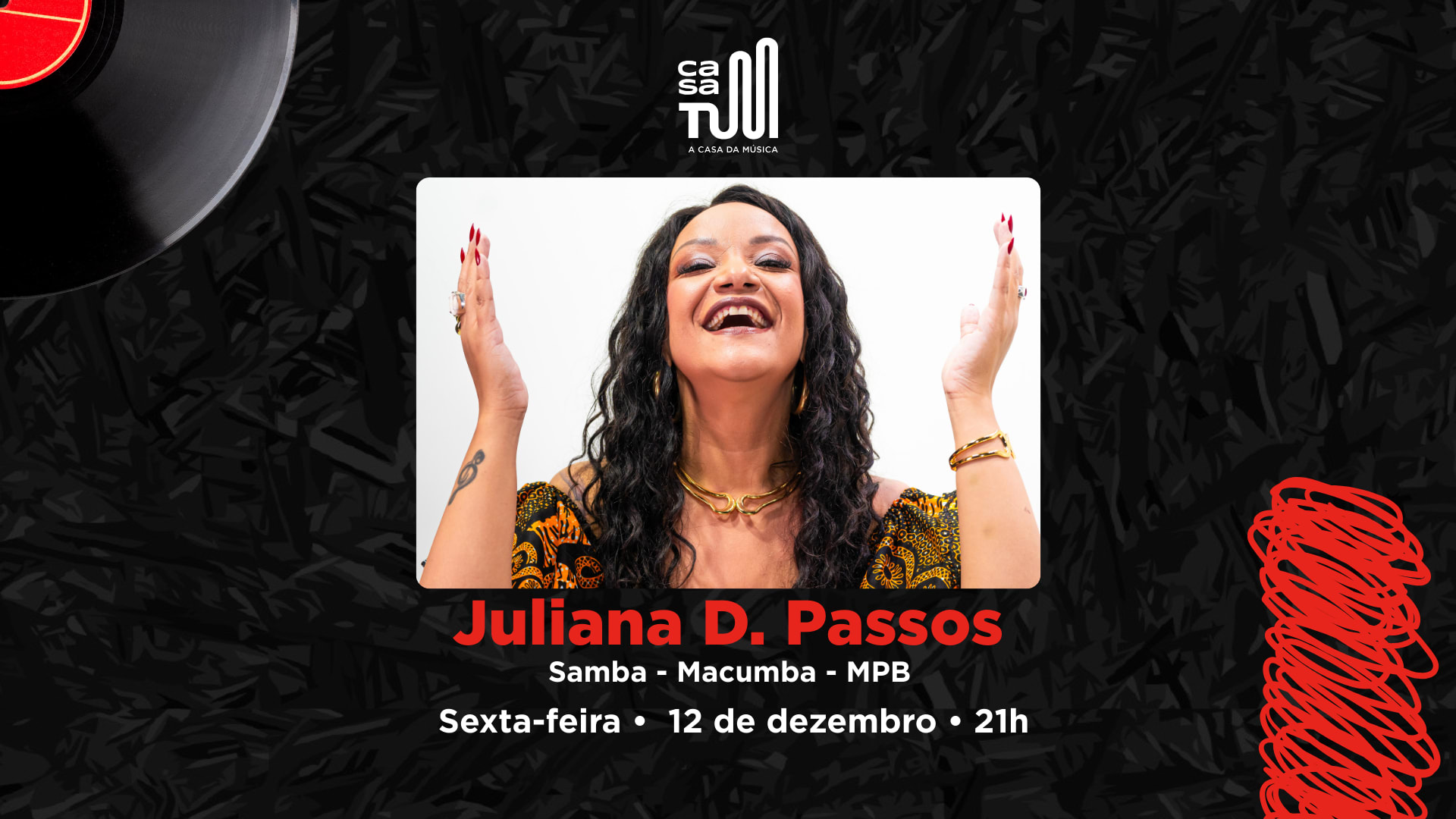 Casa Tum Apresenta: Juliana D Passos