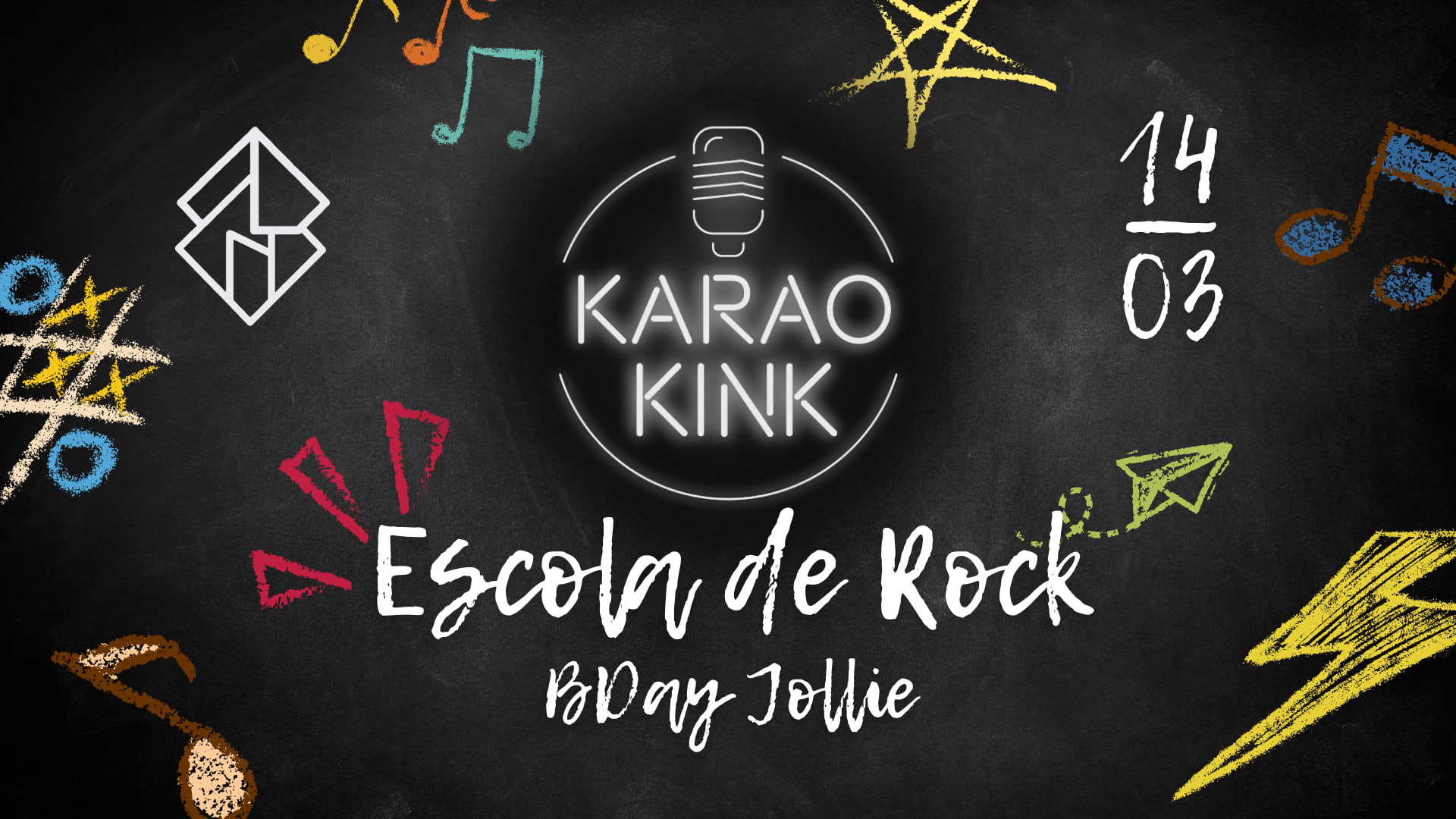 14/03 - Karaokink: Escola De Rock - Bday Jollie