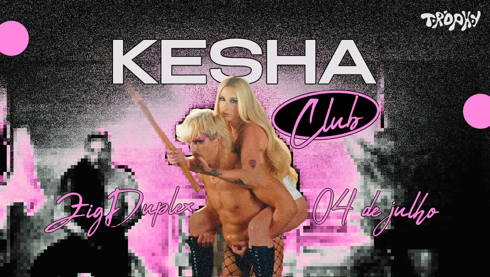 Kesha Club @ Zig [04.07]