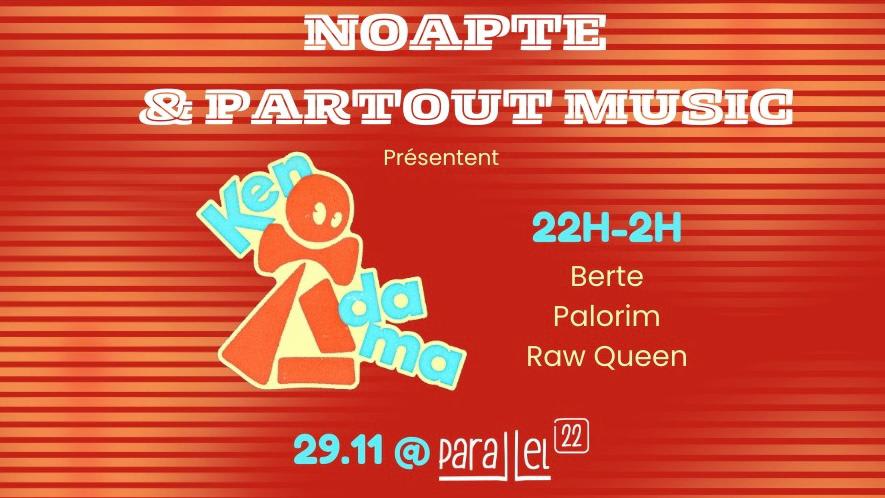 Gratuit Noapté X Partout Music Présentent Kendama