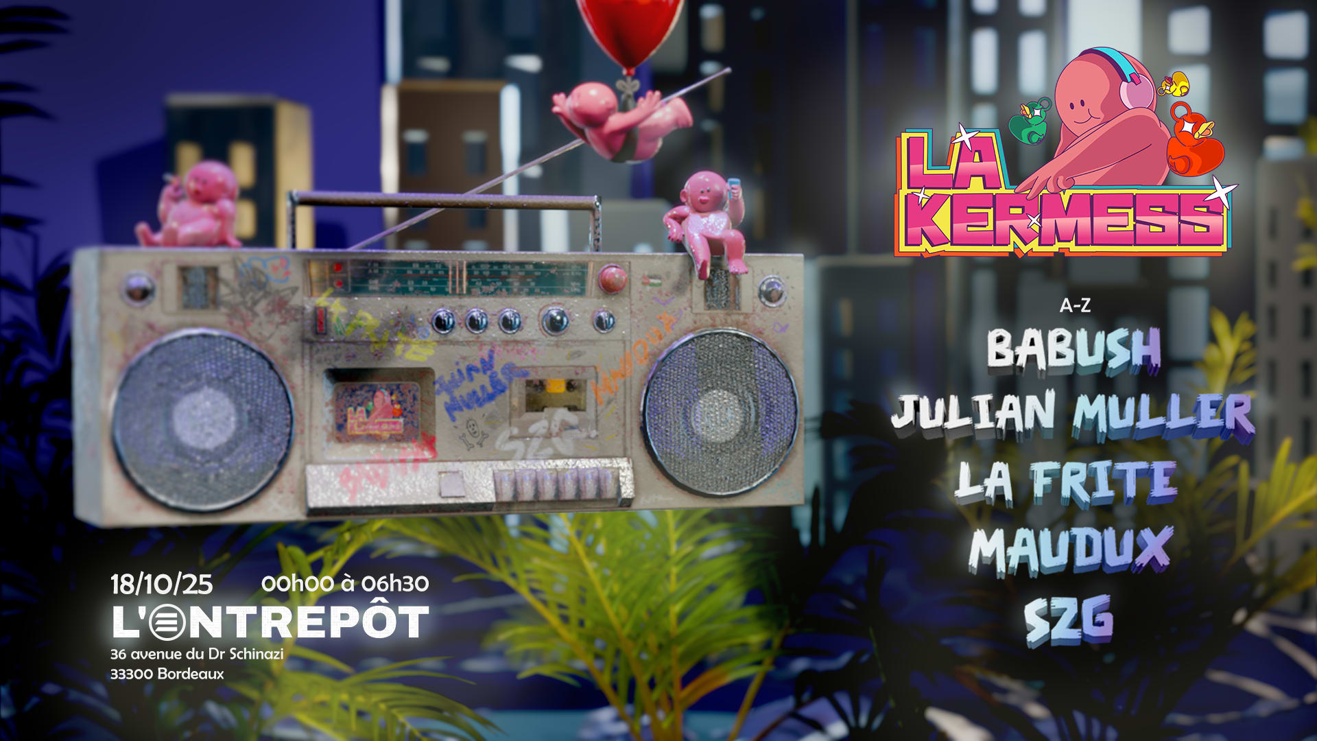 La Kermess W/ Szg / Julian Muller / Maudux /Babush /La Frite