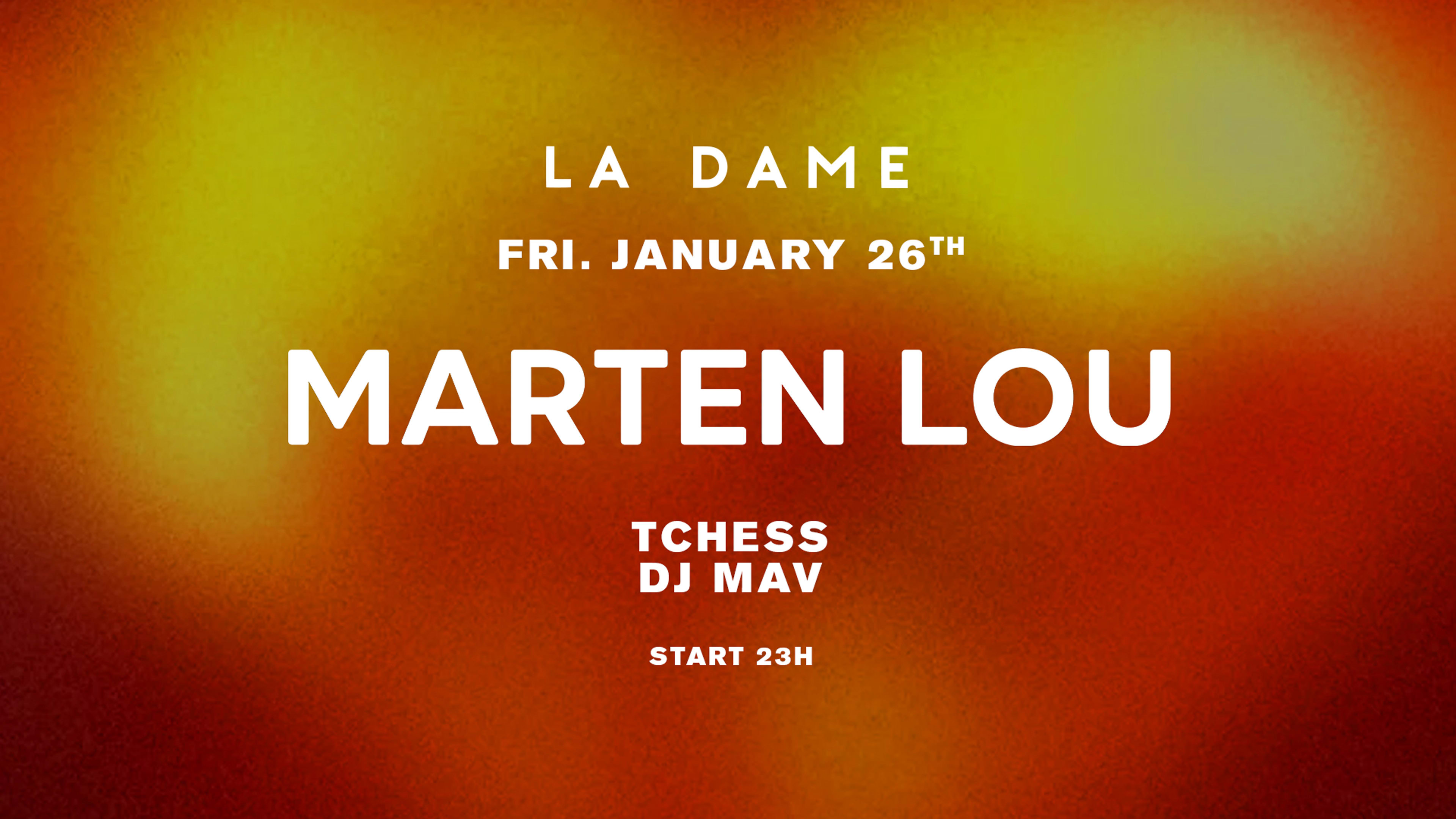 La Dame X Marten Lou