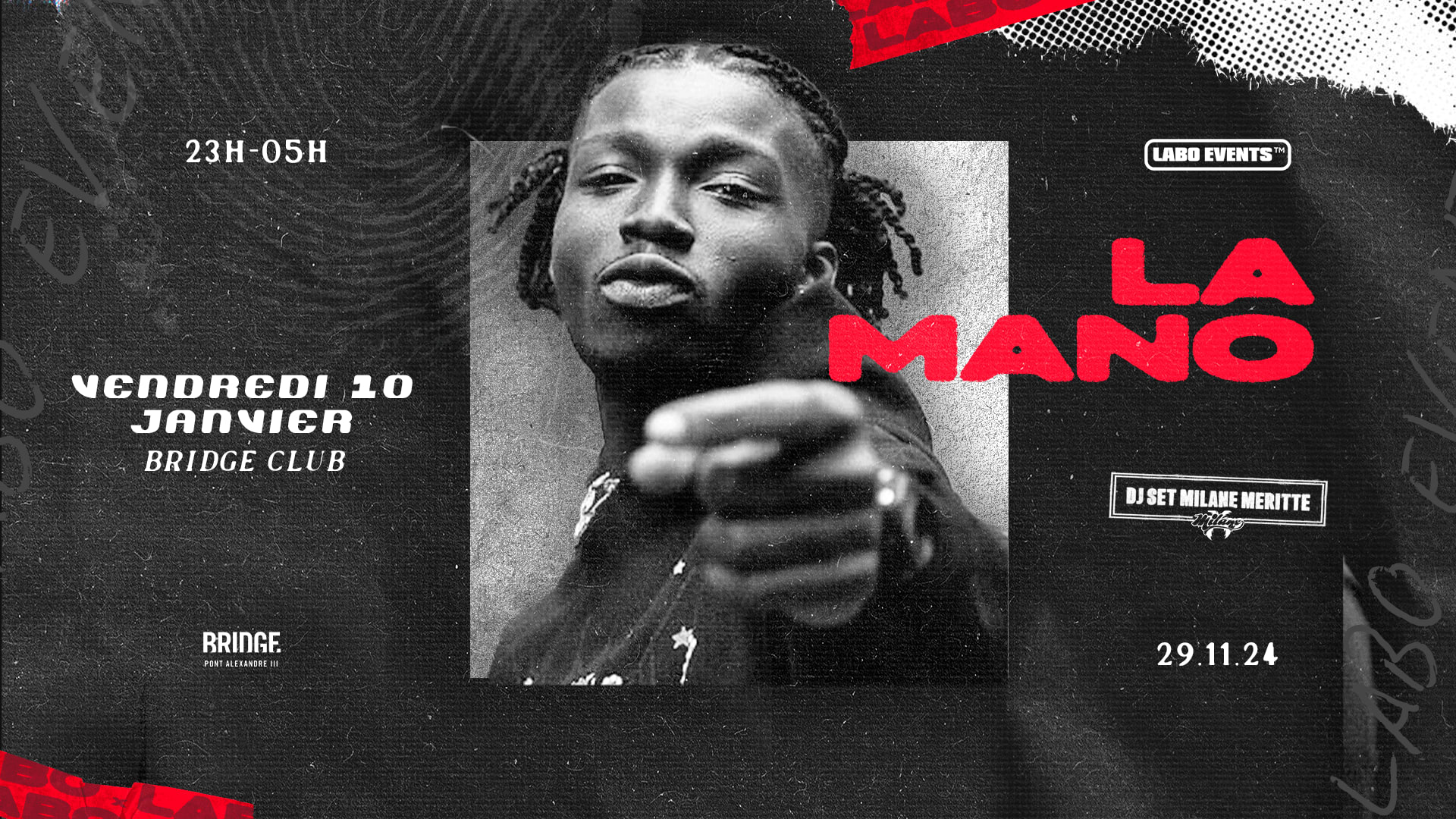 Showcase La Mano - Bridge - Vendredi 10 Janvier