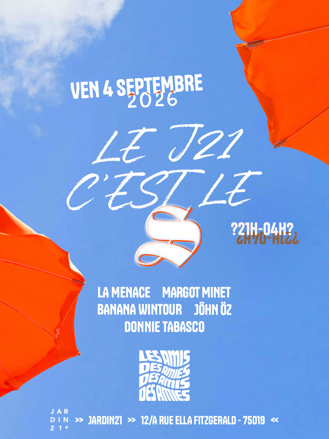 Les Amis Des Amies X Jardin21 ~ Open Air