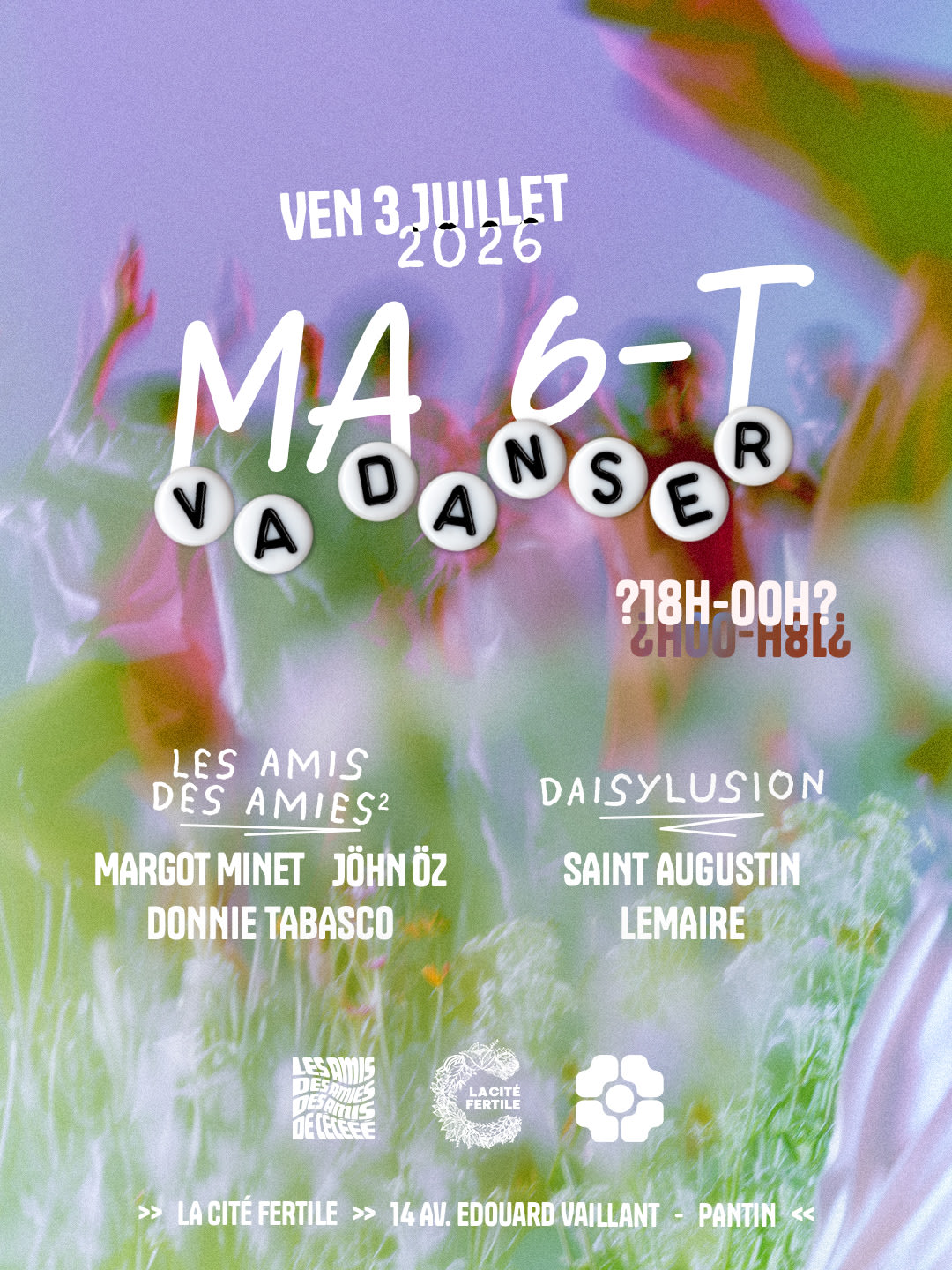 Ma 6-T Va Danser - Les Amis Des Amies