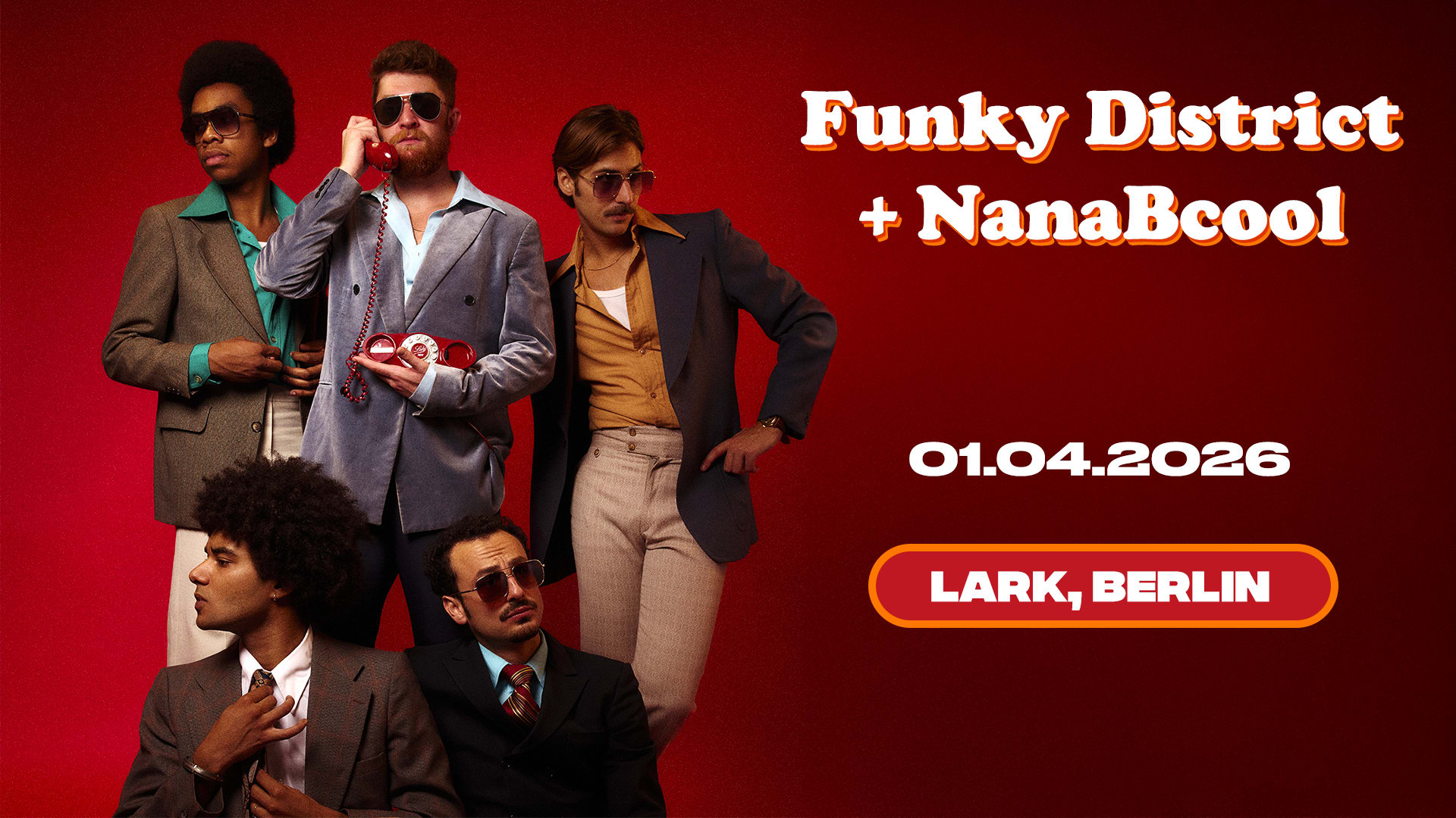 Funky District + Nanabcool - Lark, Berlin