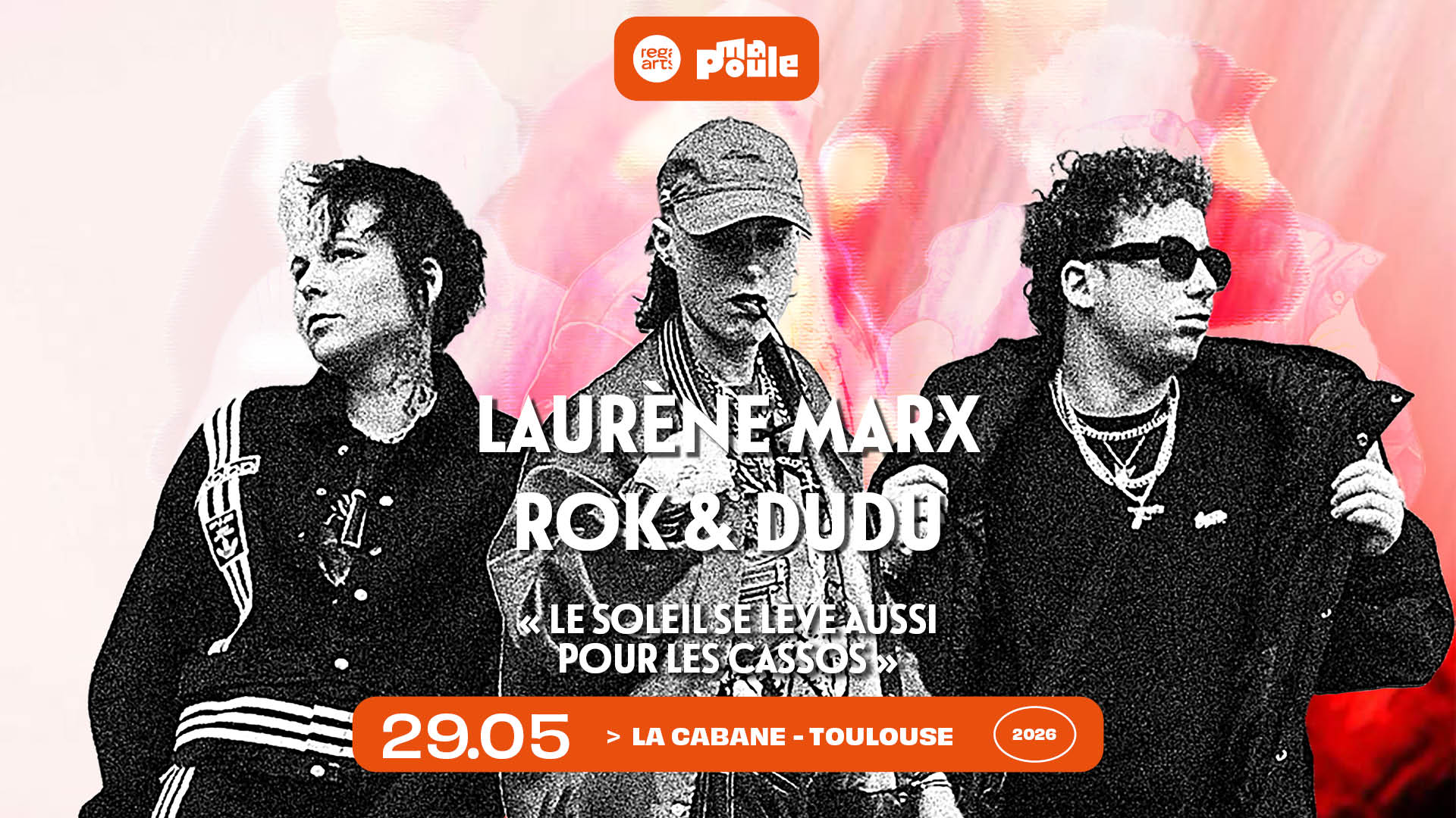 Laurène Marx, Rok & Dudu